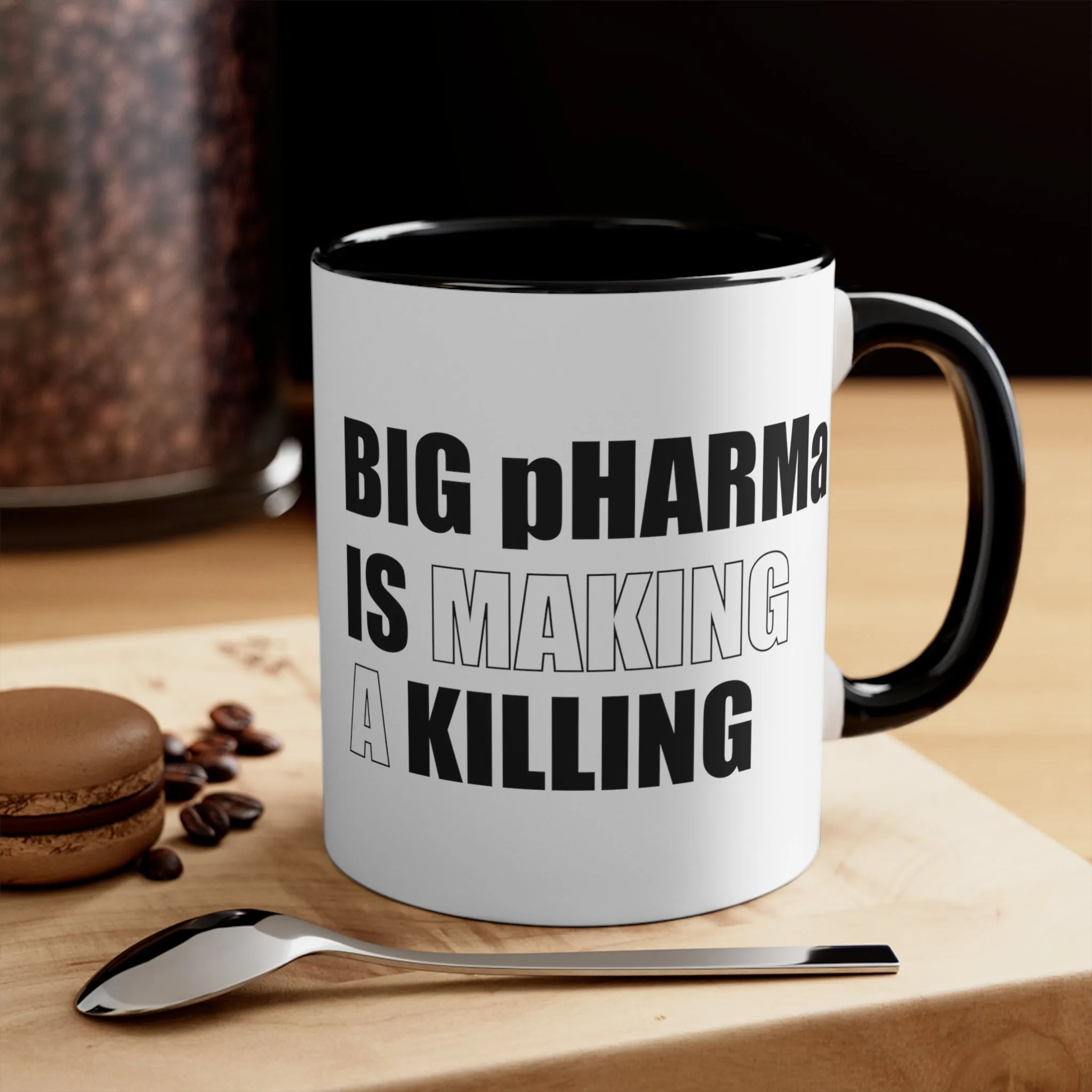 Big pHARMa Is Killing Mug