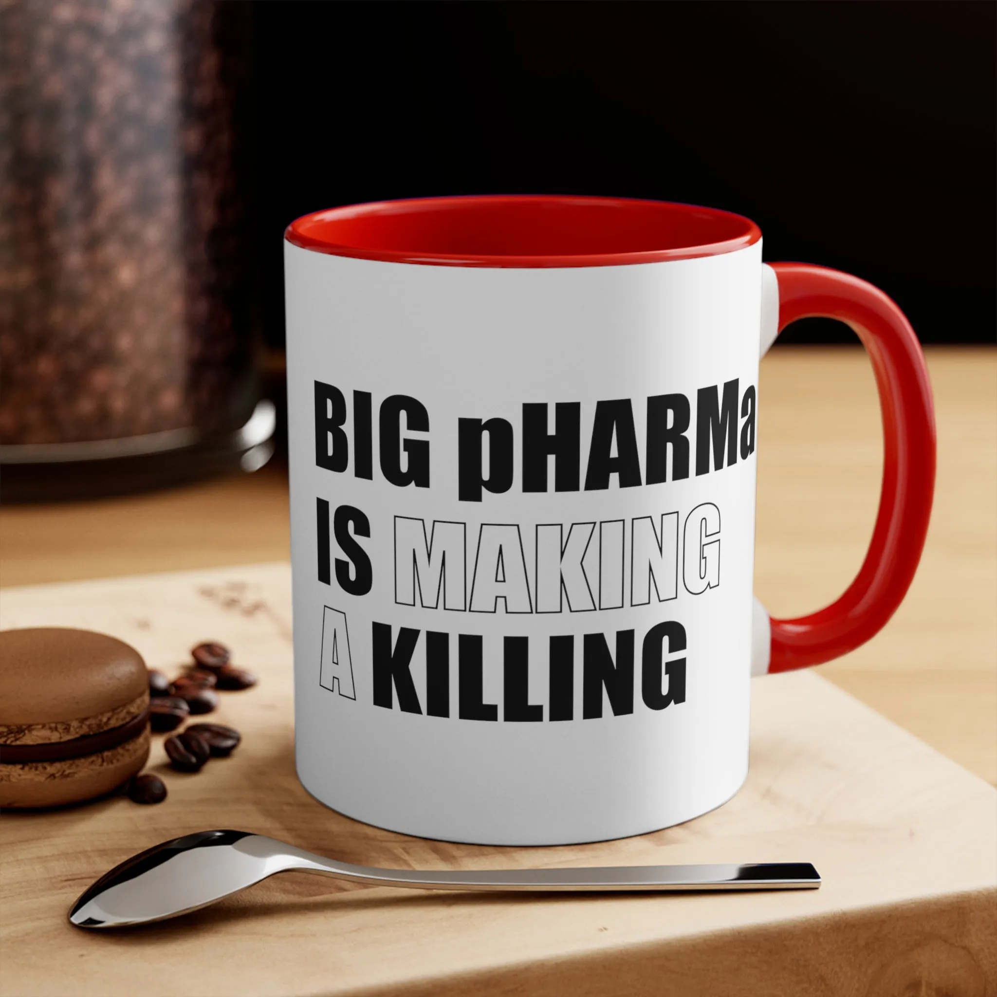 Big pHARMa Is Killing Mug