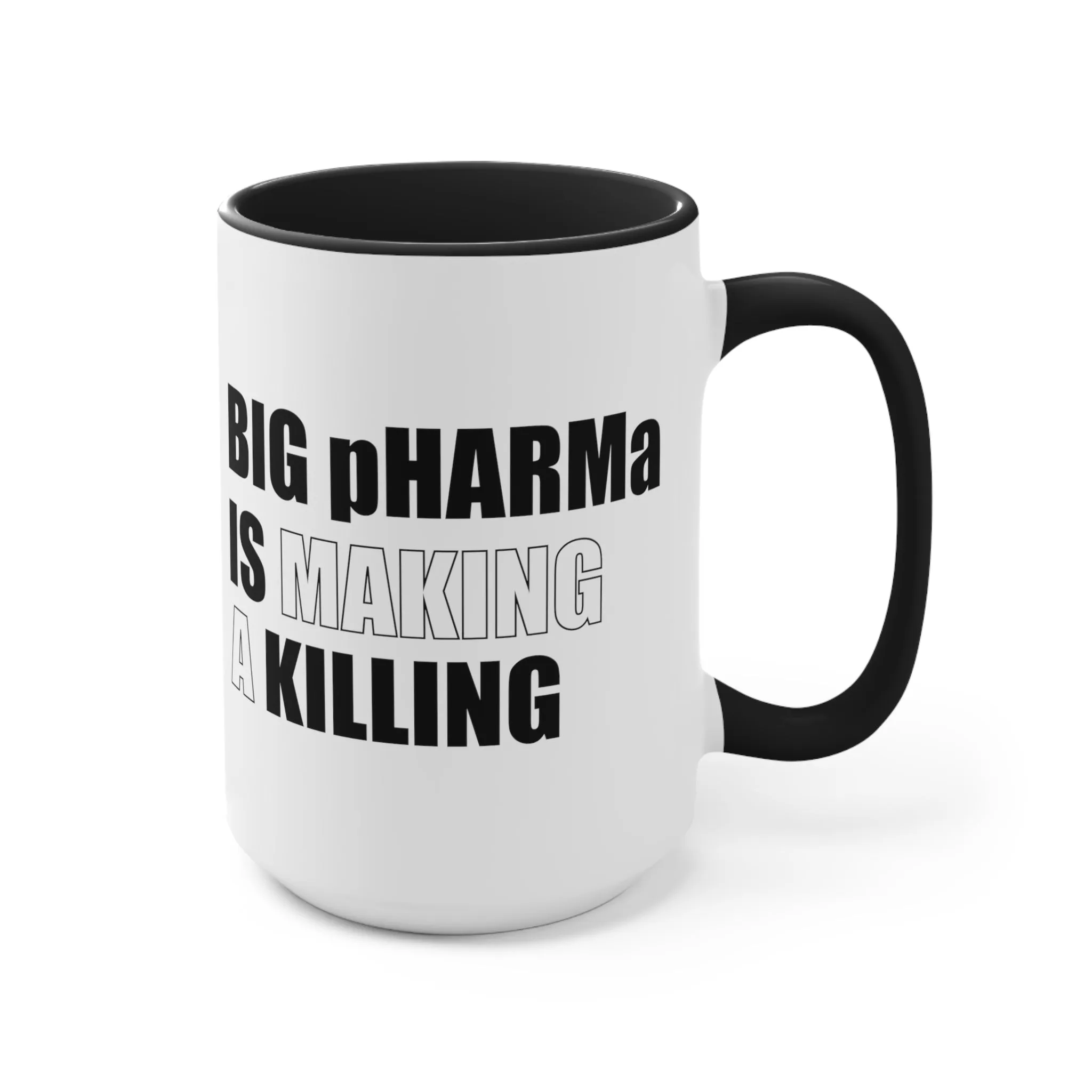 Big pHARMa Is Killing Mug