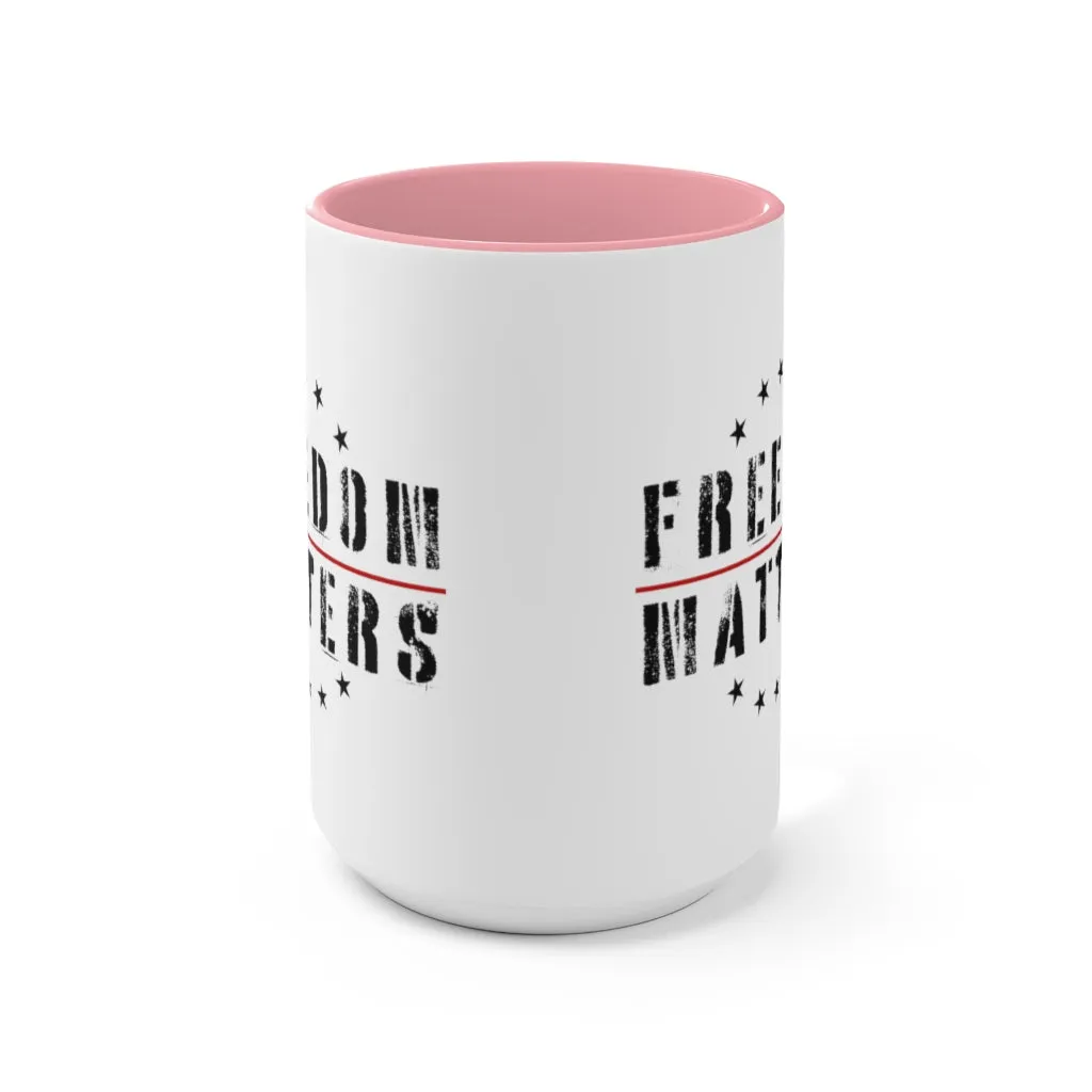 Freedom Matters Mug (3 colors, 2 sizes)