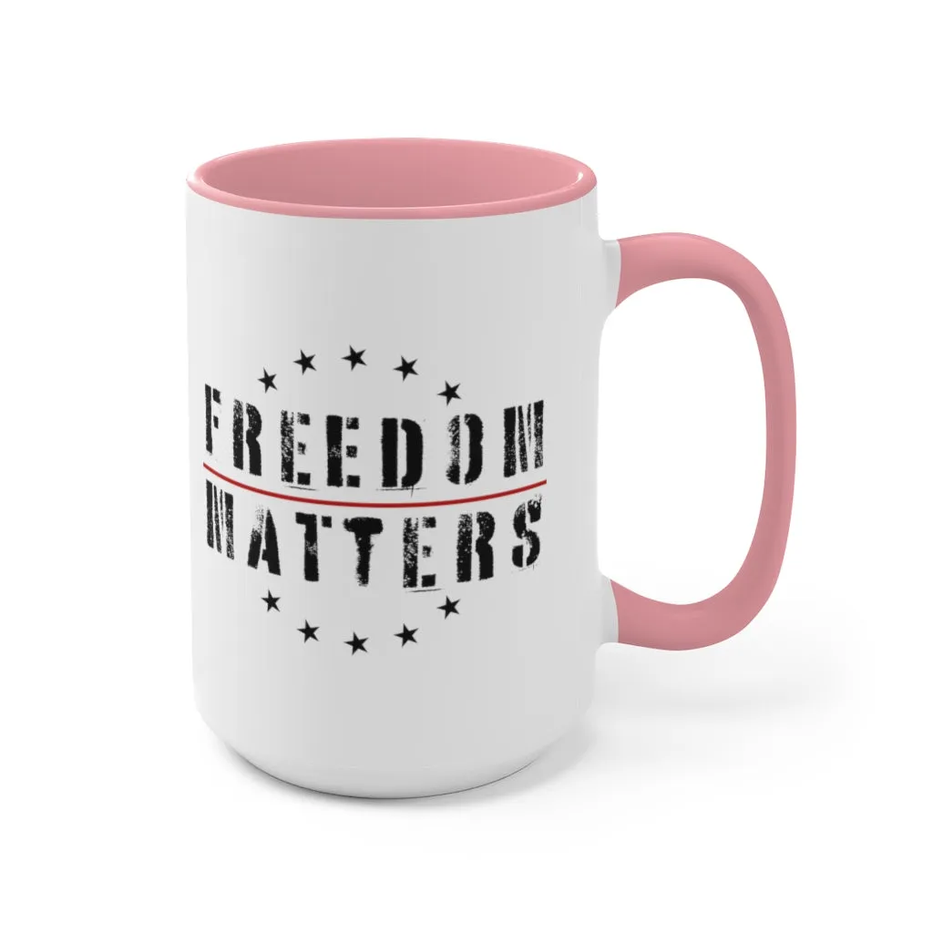 Freedom Matters Mug (3 colors, 2 sizes)