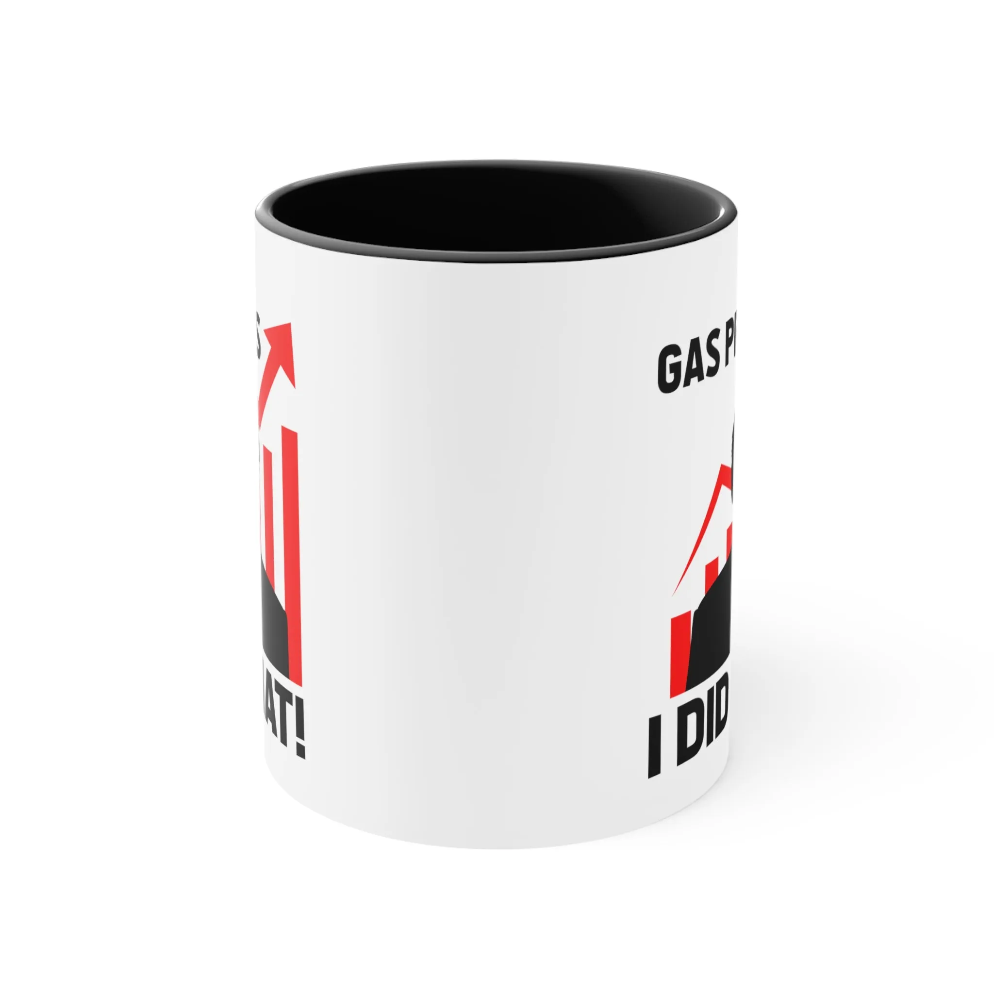 Gas Prices "Biden Did That" Mug (2 sizes, 3 colors)