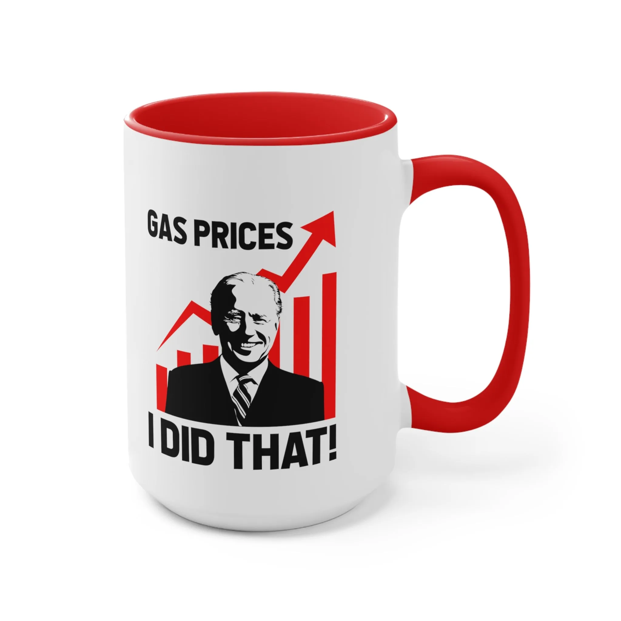 Gas Prices "Biden Did That" Mug (2 sizes, 3 colors)