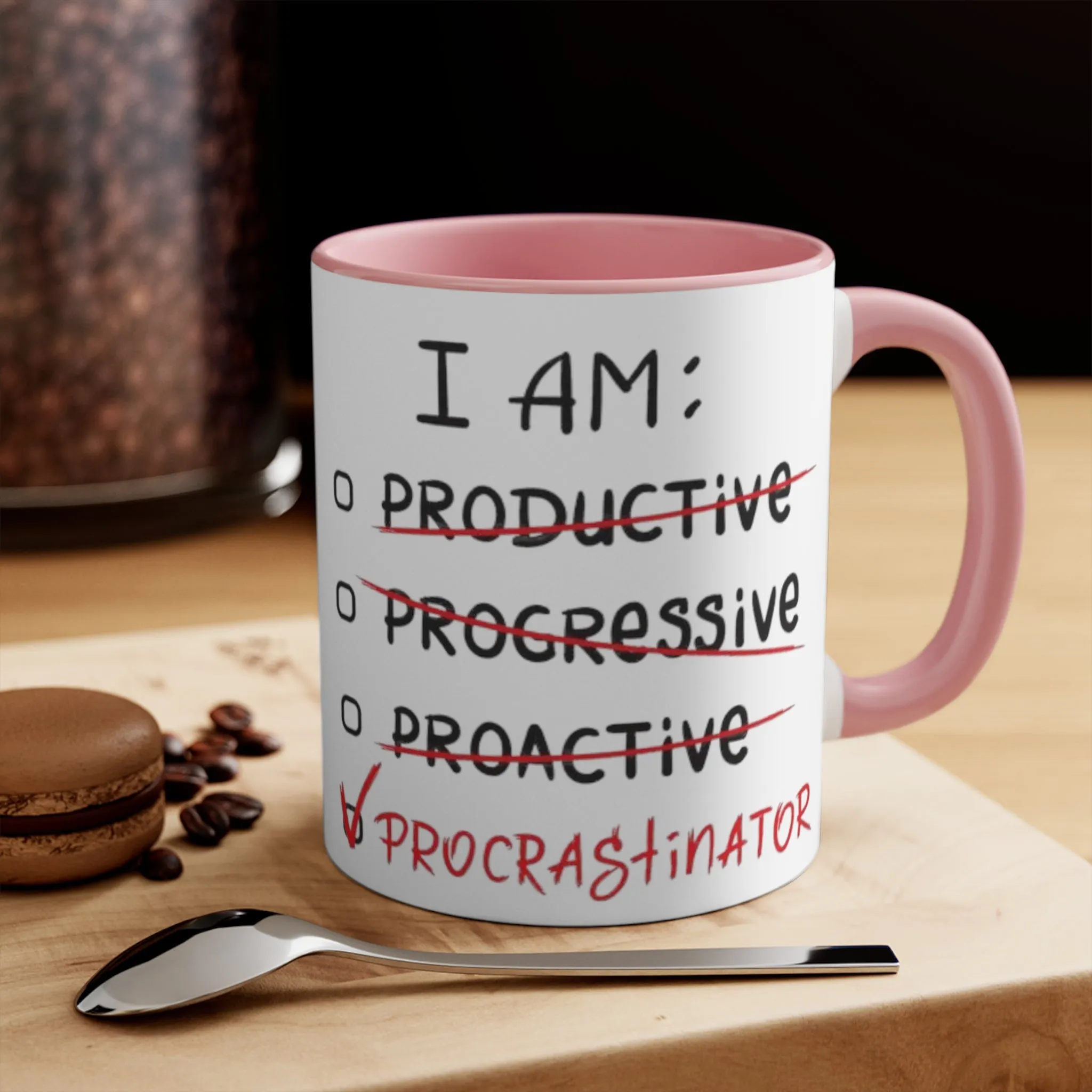 I Am A Procrastinator Coffee Mug, coworker gift, unique gift, gift for mom, gift for dad, funny gift, sister gift, motivation gift