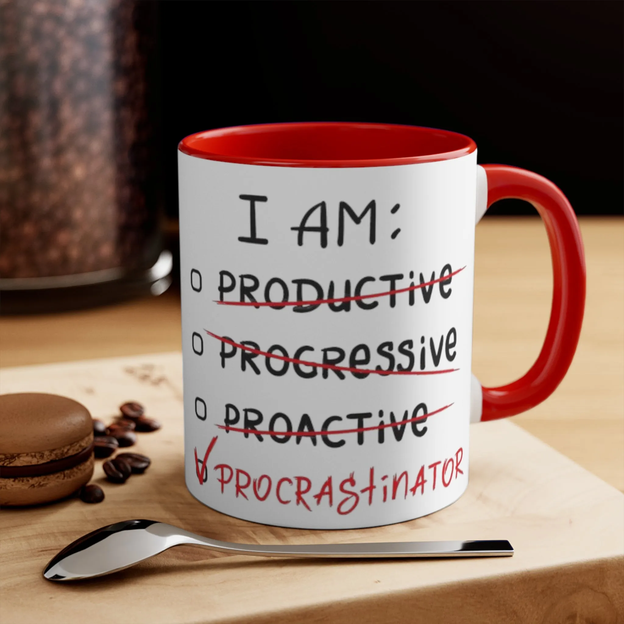 I Am A Procrastinator Coffee Mug, coworker gift, unique gift, gift for mom, gift for dad, funny gift, sister gift, motivation gift