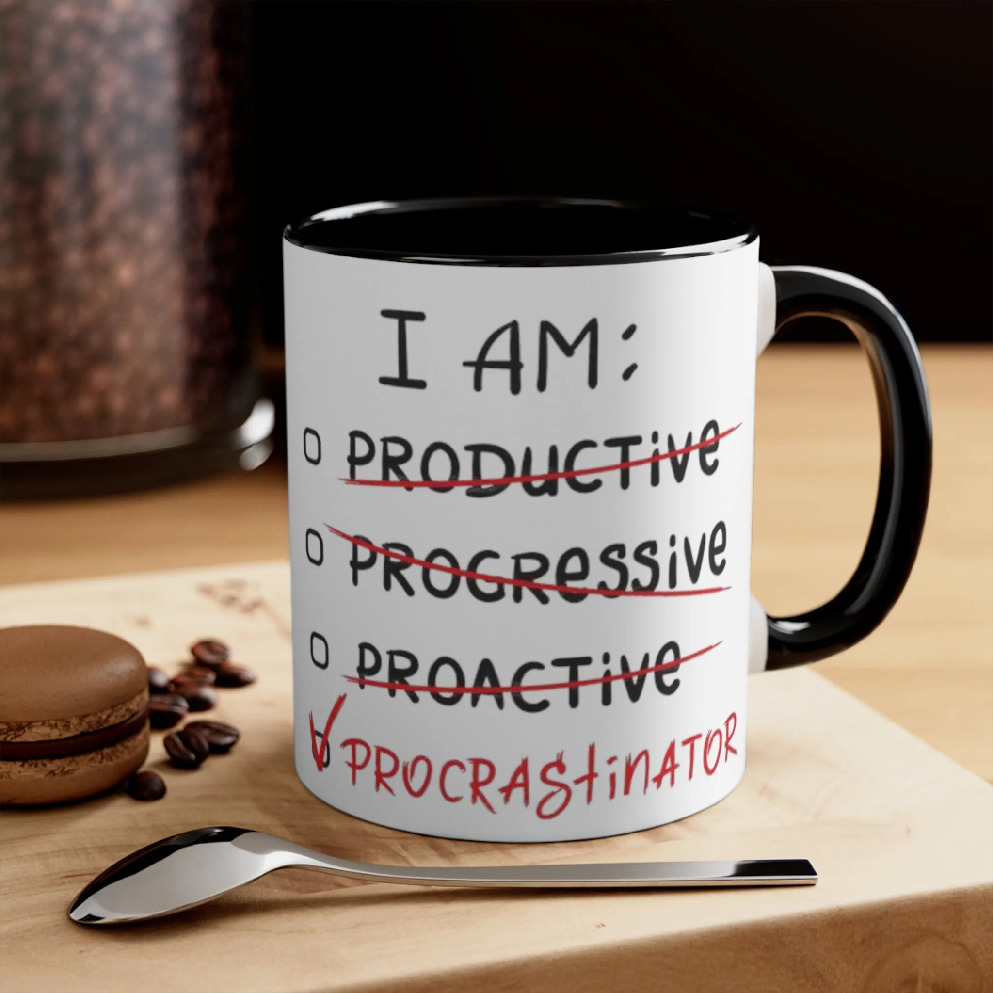 I Am A Procrastinator Coffee Mug, coworker gift, unique gift, gift for mom, gift for dad, funny gift, sister gift, motivation gift