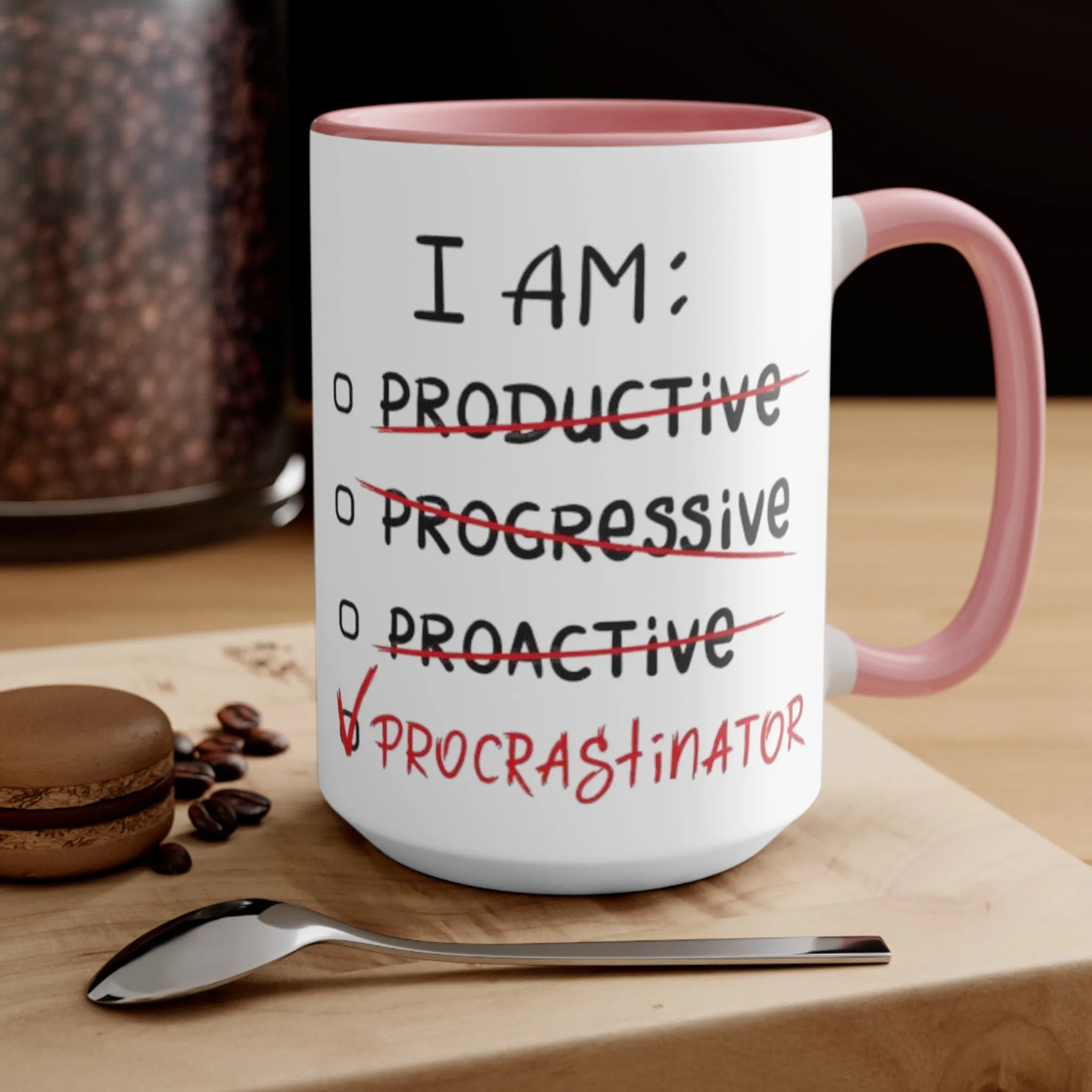 I Am A Procrastinator Coffee Mug, coworker gift, unique gift, gift for mom, gift for dad, funny gift, sister gift, motivation gift