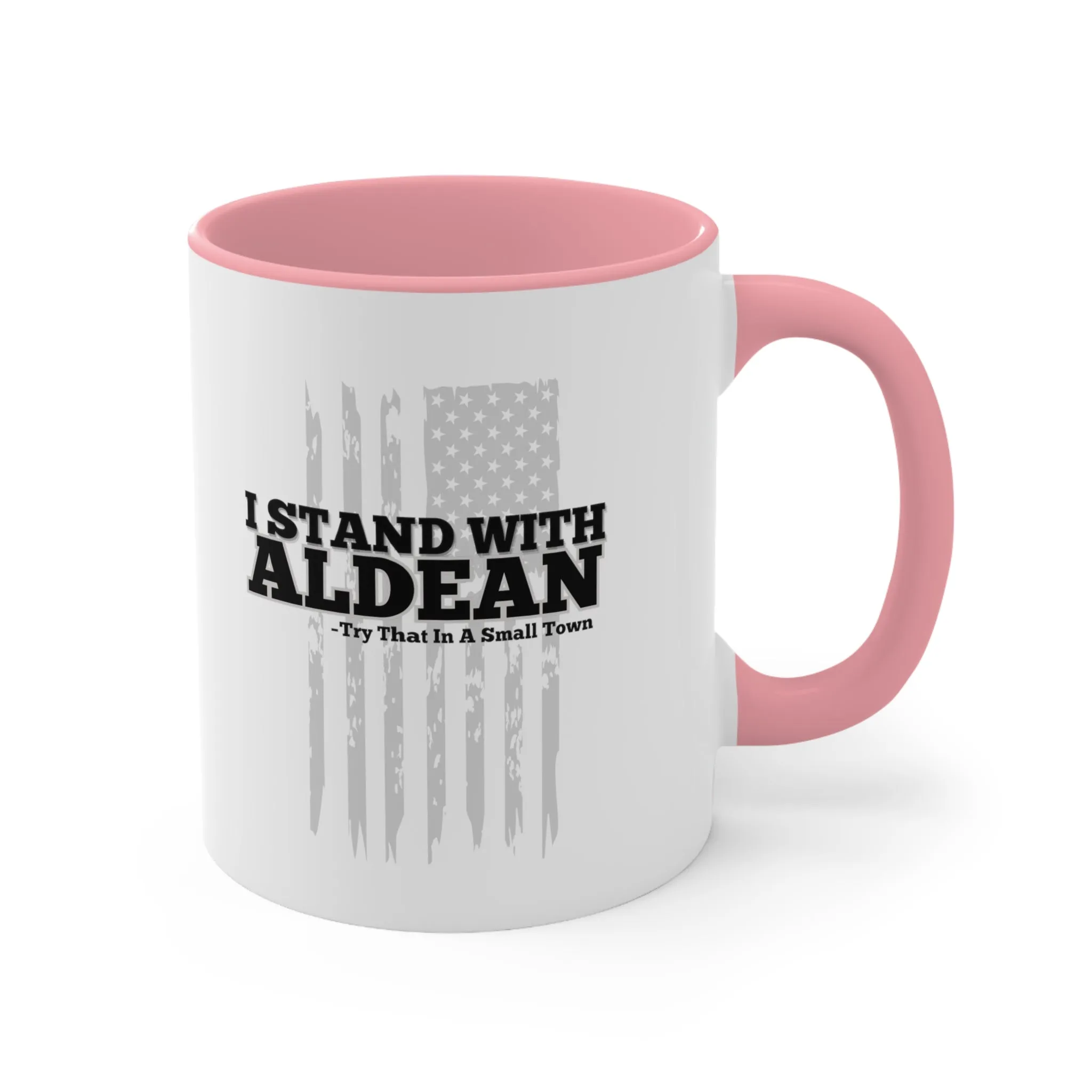 I Stand With Aldean "Try that in a small town" Mug (2 Sizes, 3 Colors)