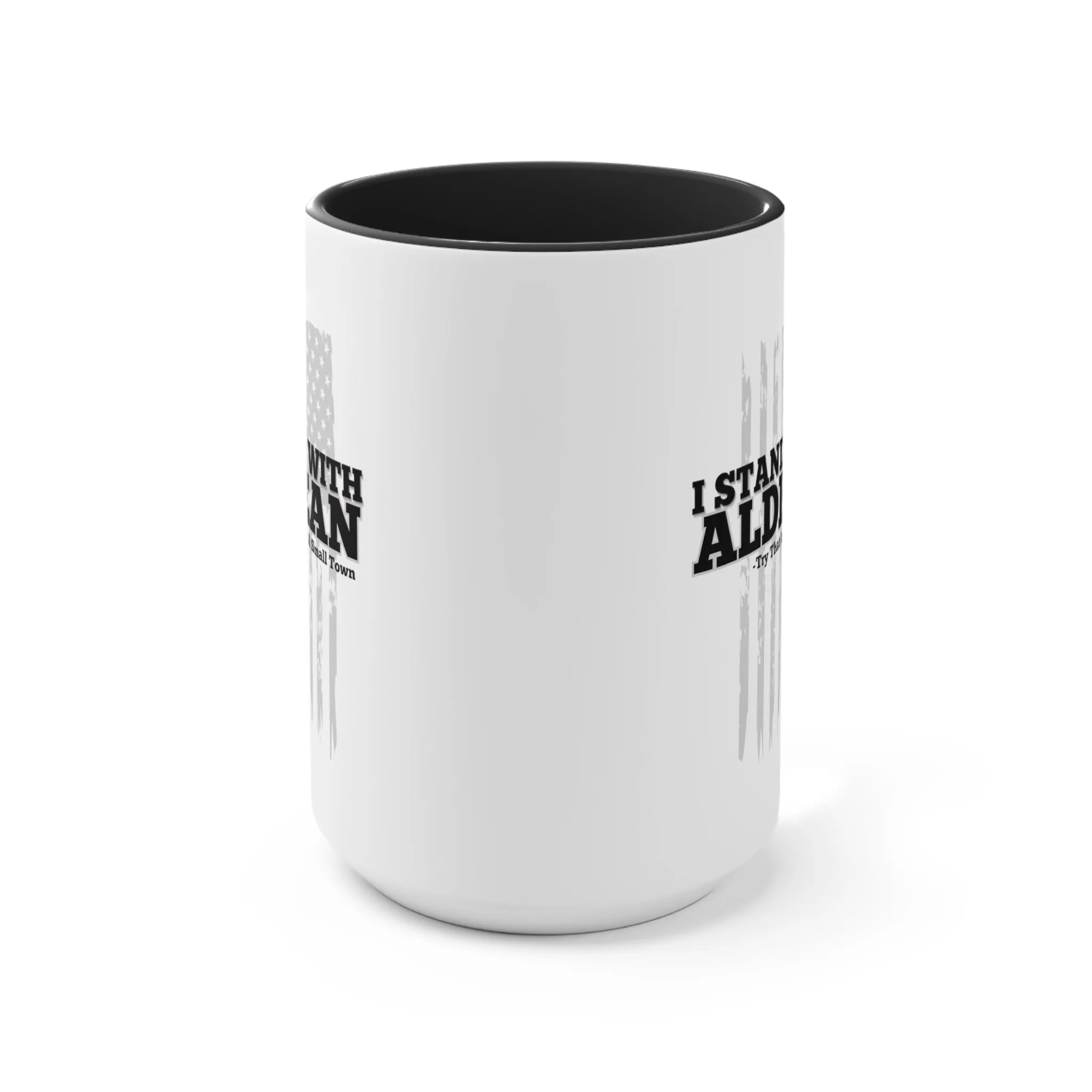 I Stand With Aldean "Try that in a small town" Mug (2 Sizes, 3 Colors)