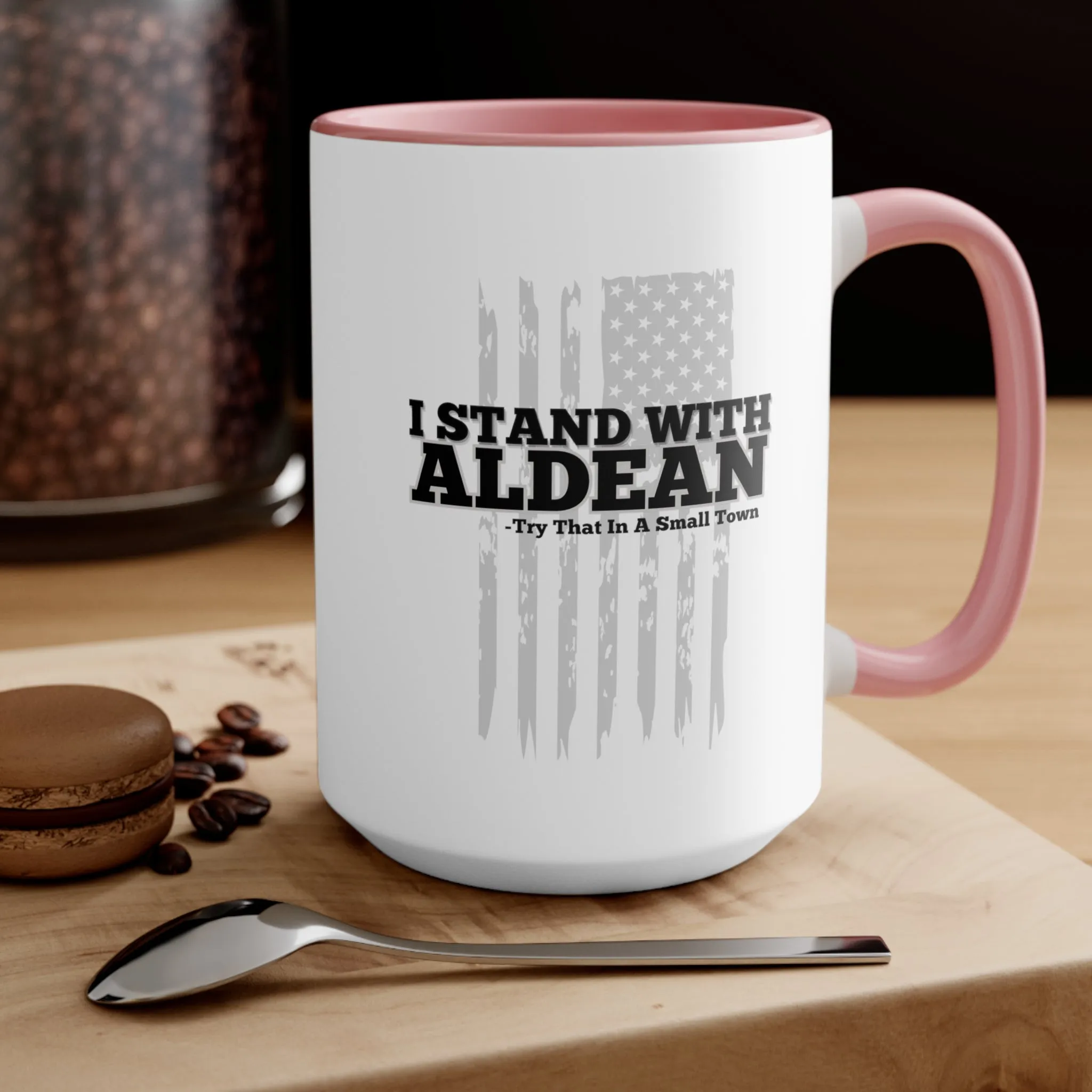 I Stand With Aldean "Try that in a small town" Mug (2 Sizes, 3 Colors)