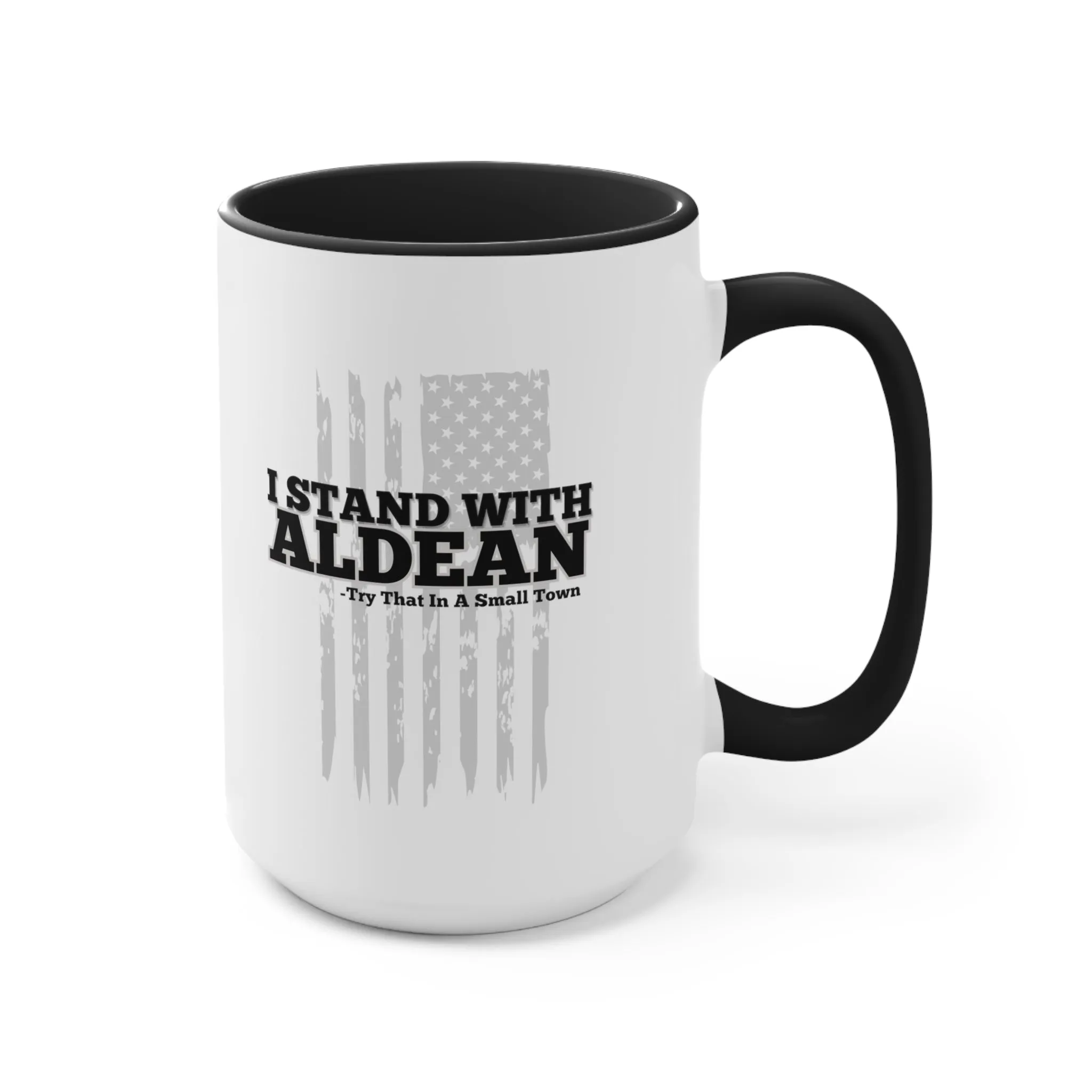 I Stand With Aldean "Try that in a small town" Mug (2 Sizes, 3 Colors)