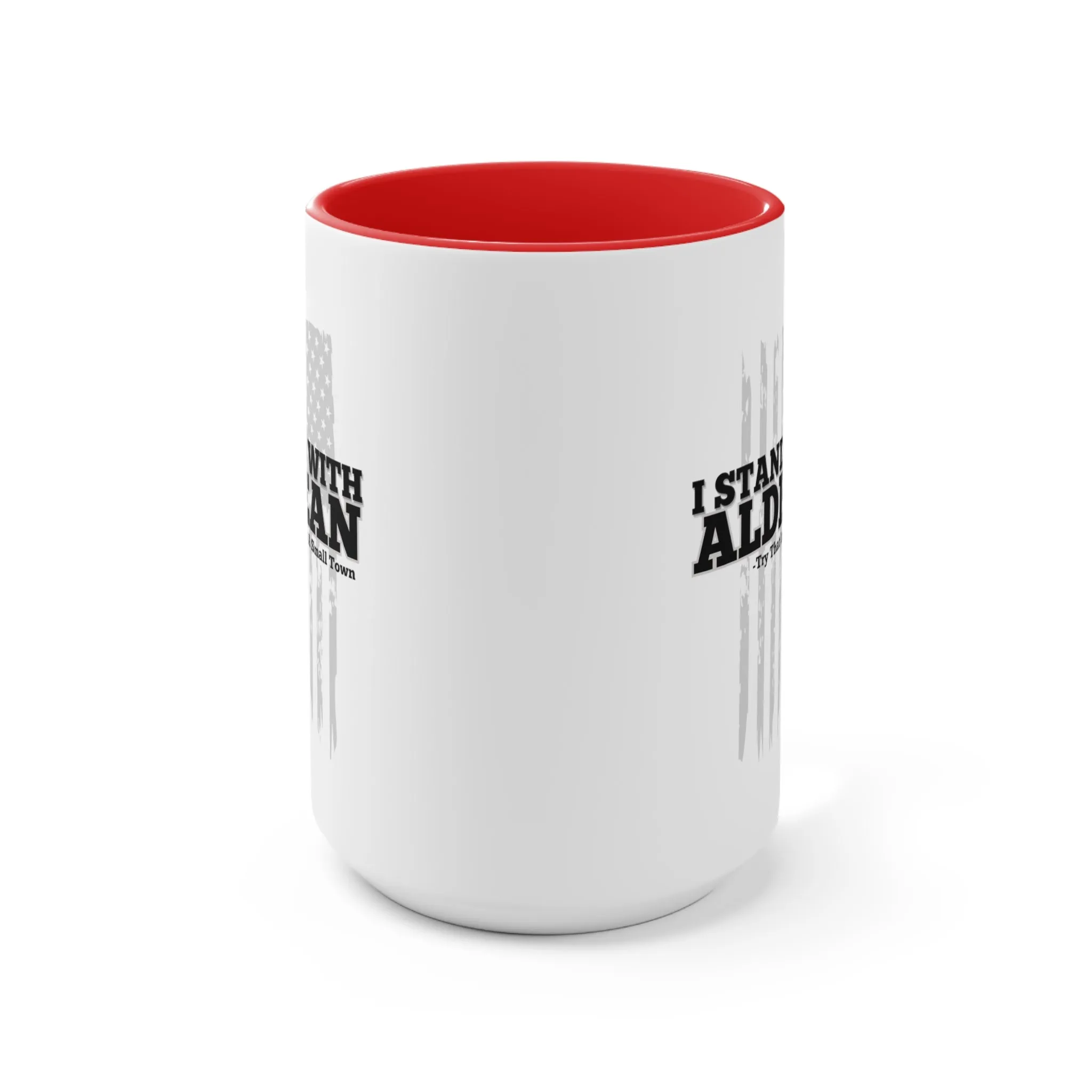 I Stand With Aldean "Try that in a small town" Mug (2 Sizes, 3 Colors)