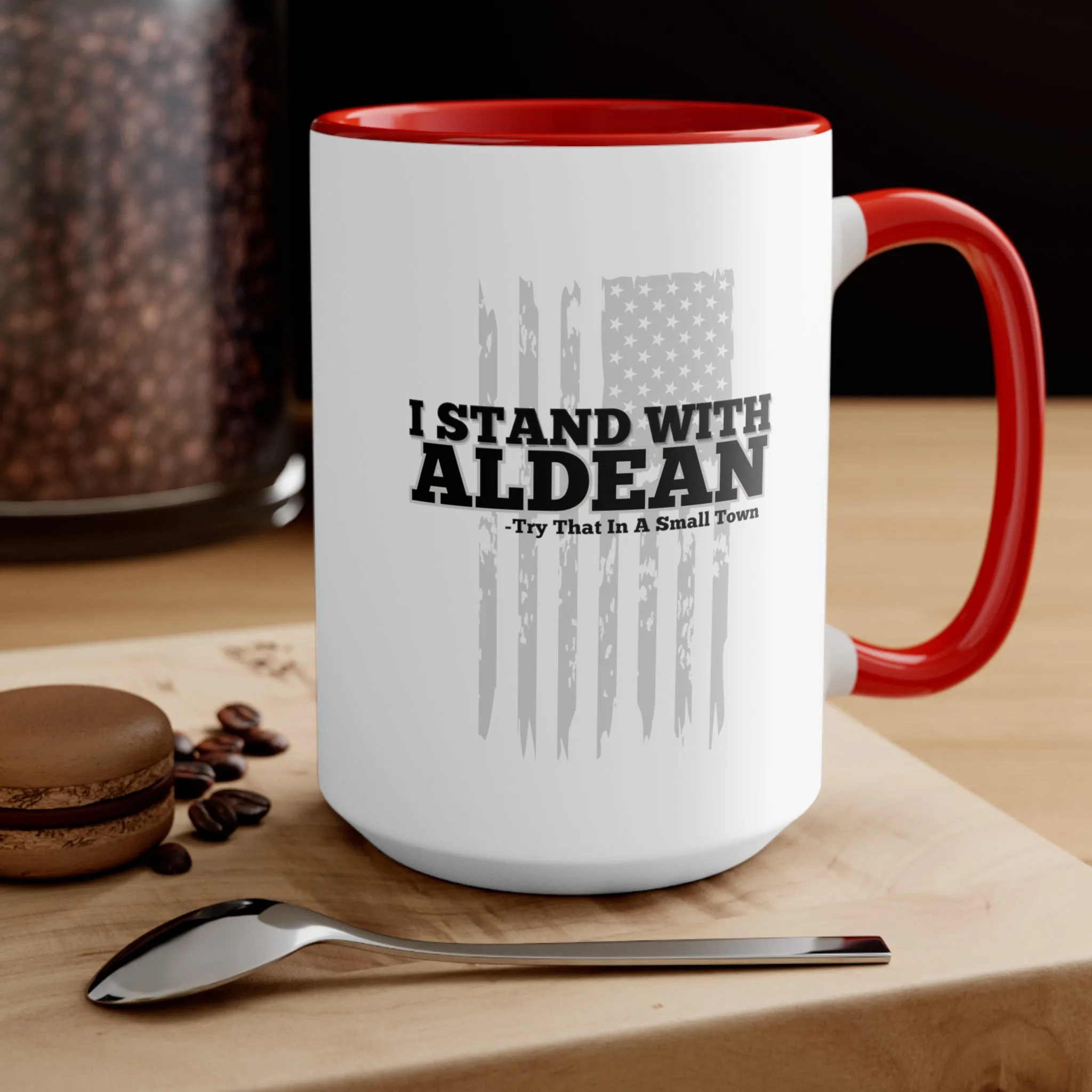 I Stand With Aldean "Try that in a small town" Mug (2 Sizes, 3 Colors)