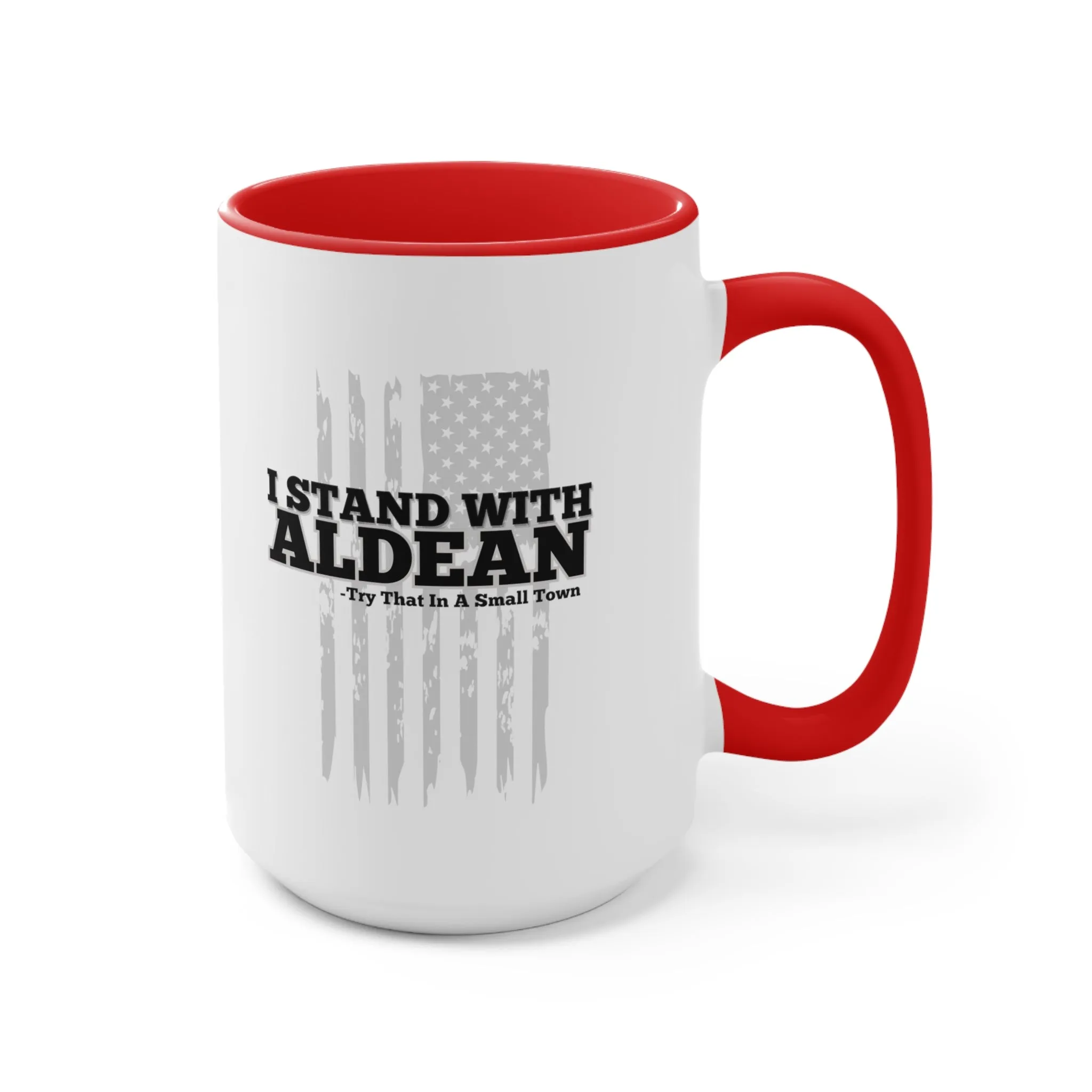 I Stand With Aldean "Try that in a small town" Mug (2 Sizes, 3 Colors)