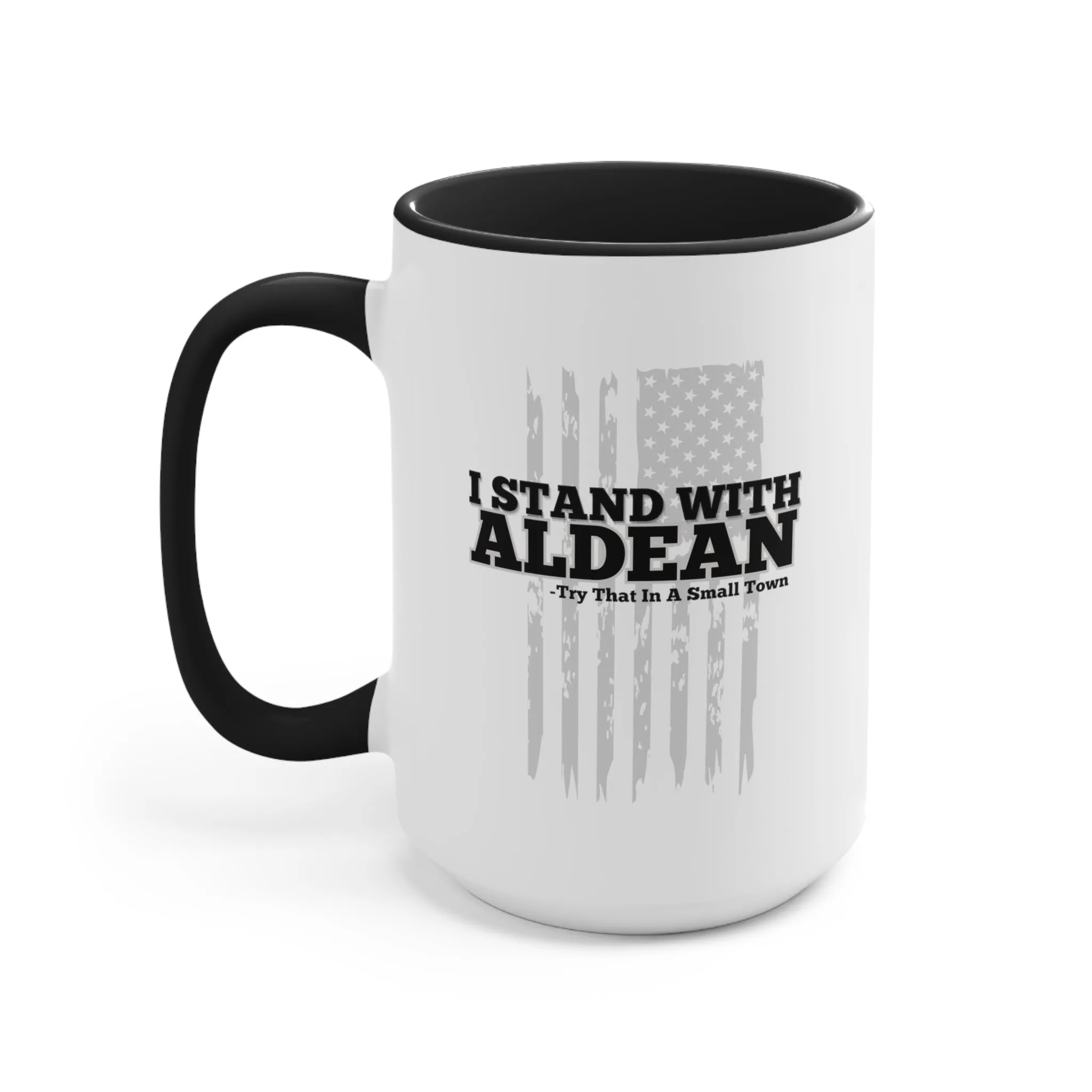 I Stand With Aldean "Try that in a small town" Mug (2 Sizes, 3 Colors)