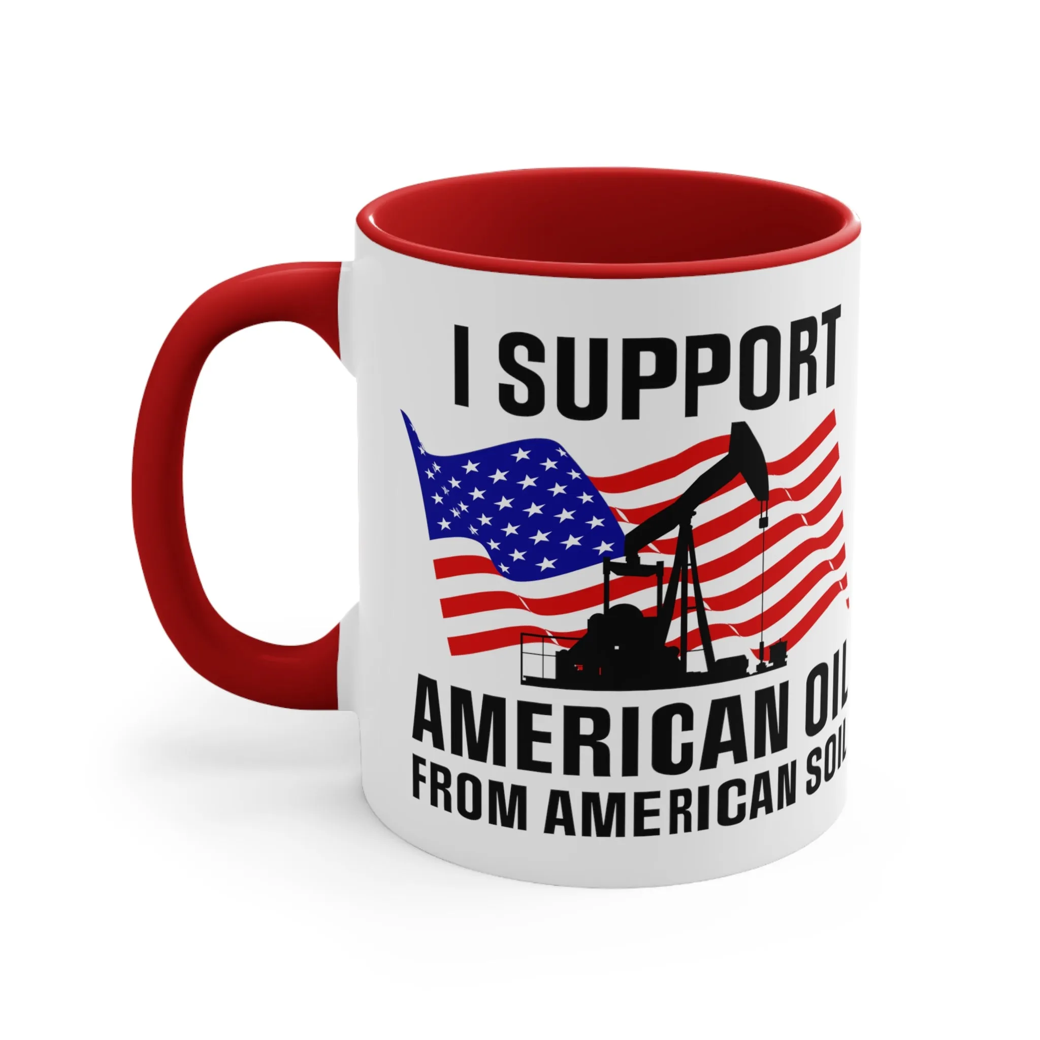 I Support American Oil Mug