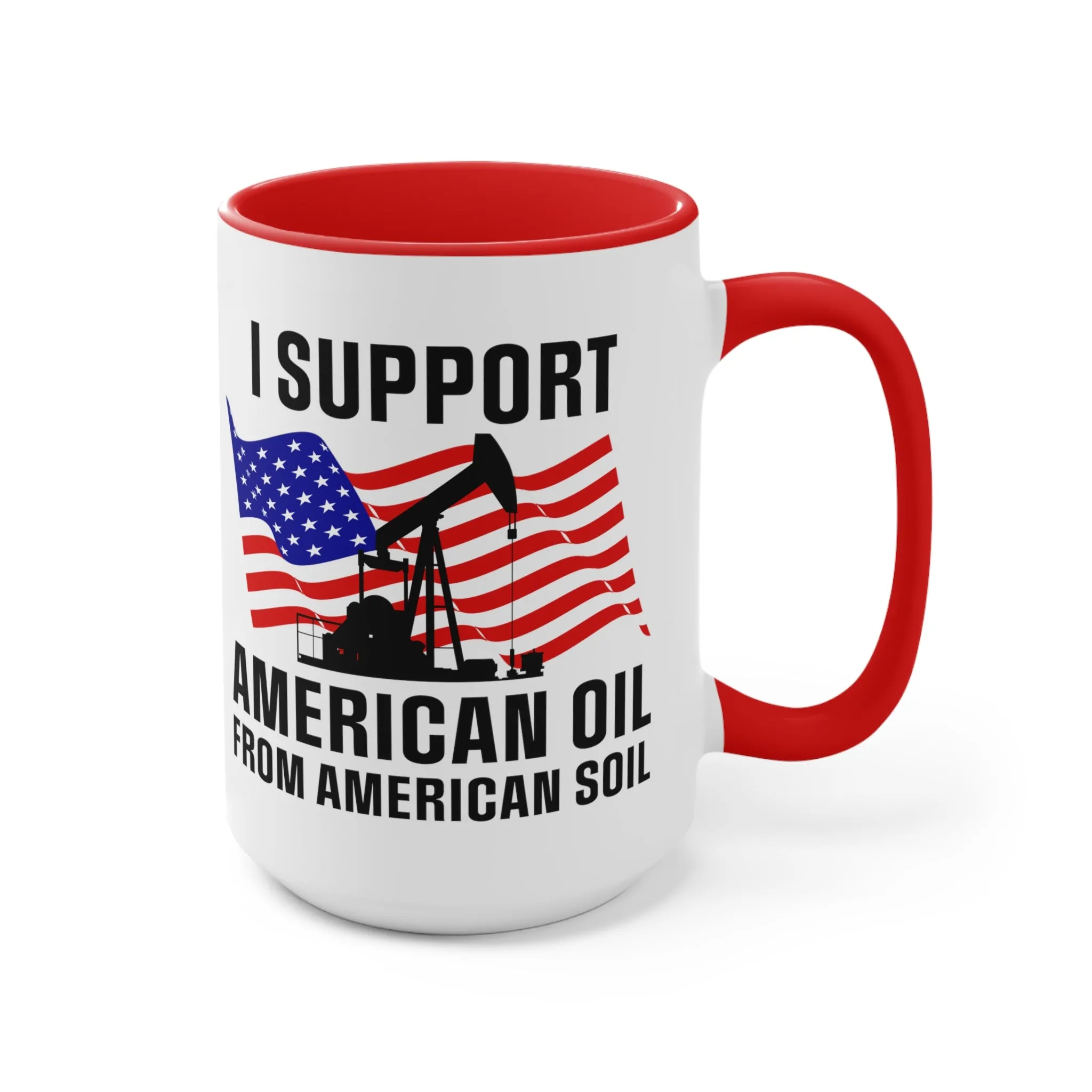 I Support American Oil Mug