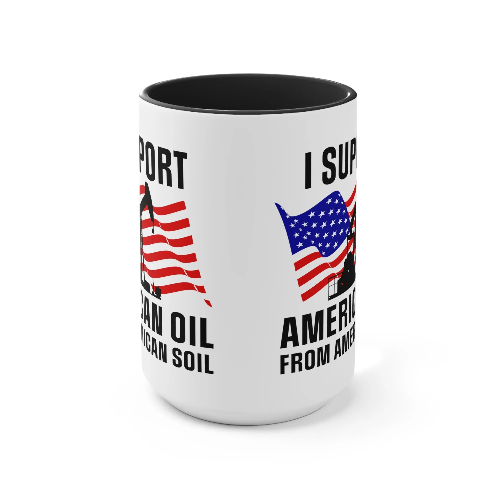 I Support American Oil Mug