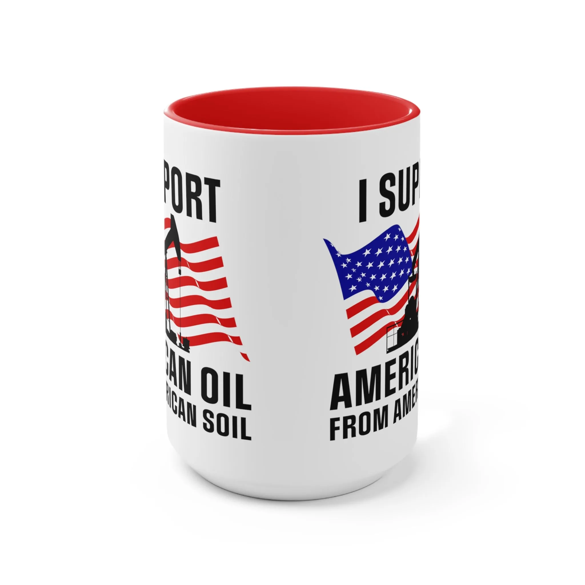 I Support American Oil Mug