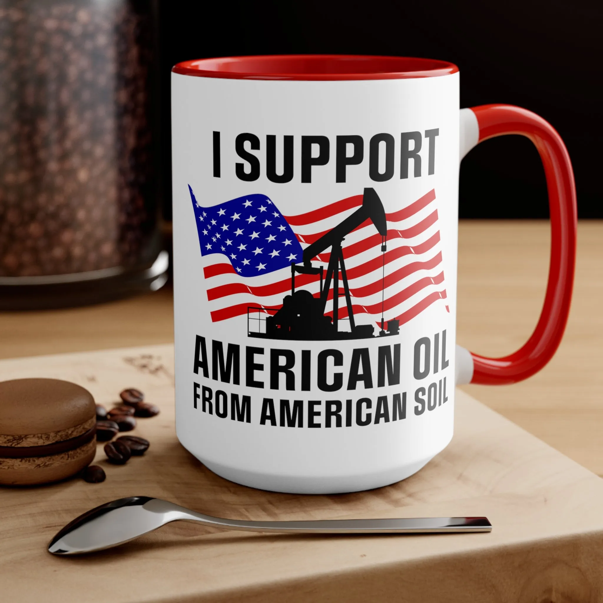 I Support American Oil Mug