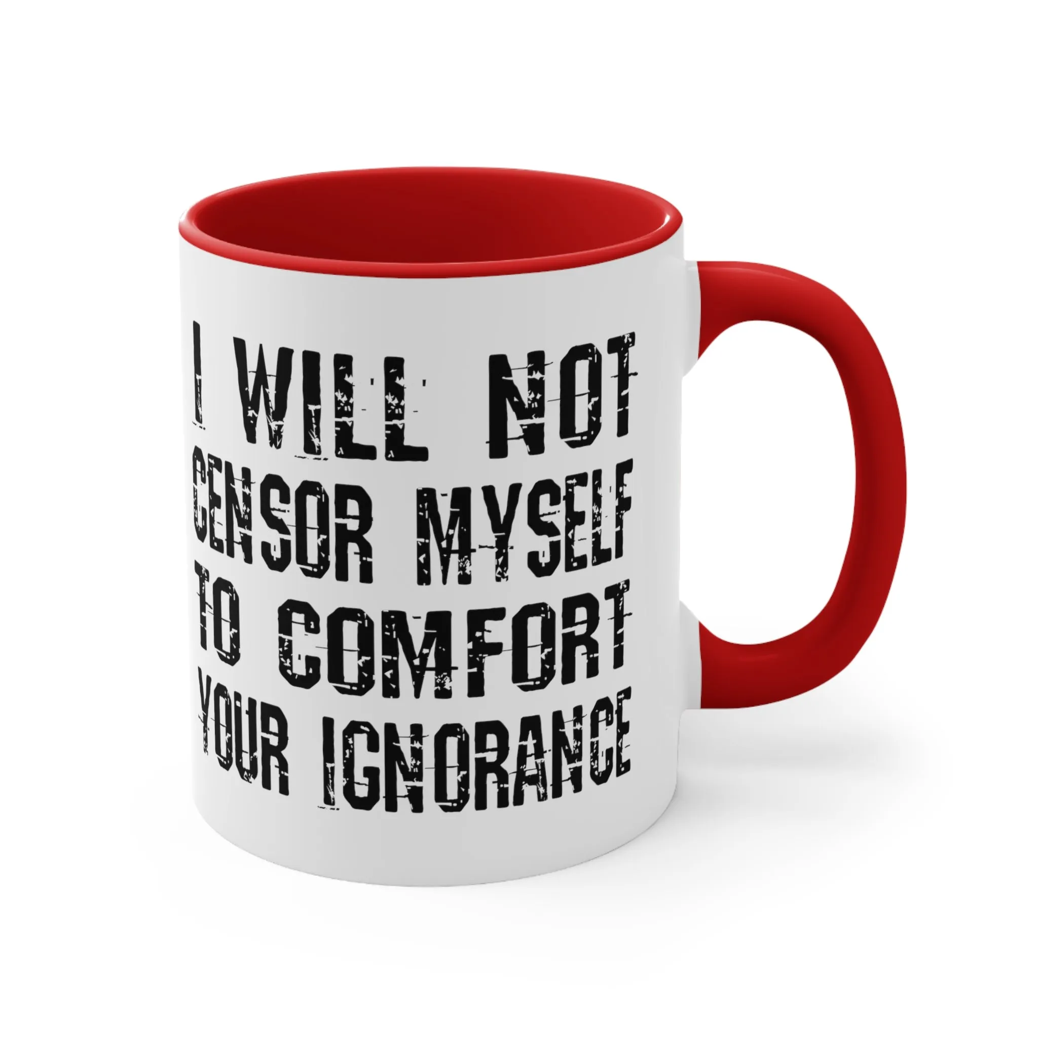 I Will Not Censor Myself Mug