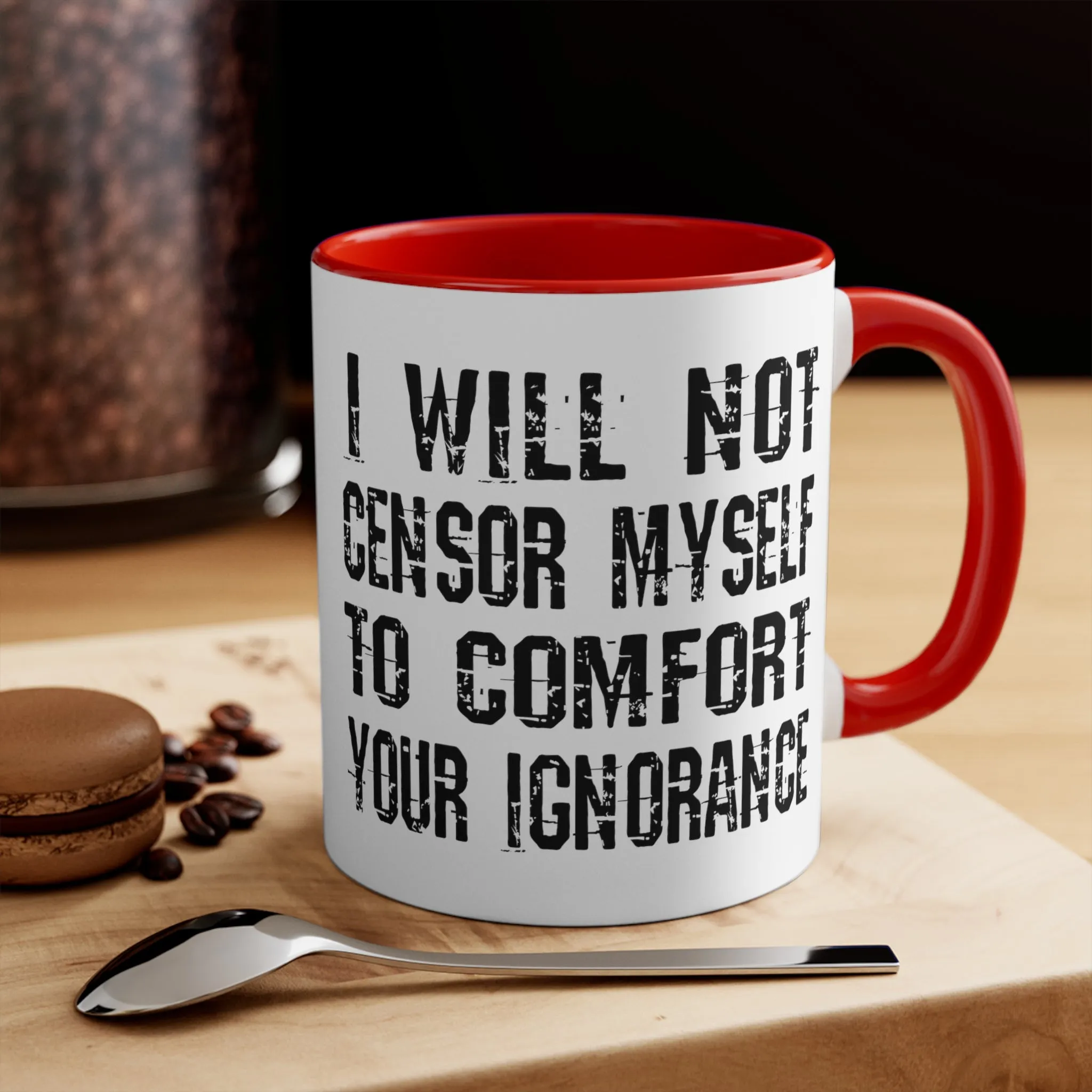 I Will Not Censor Myself Mug