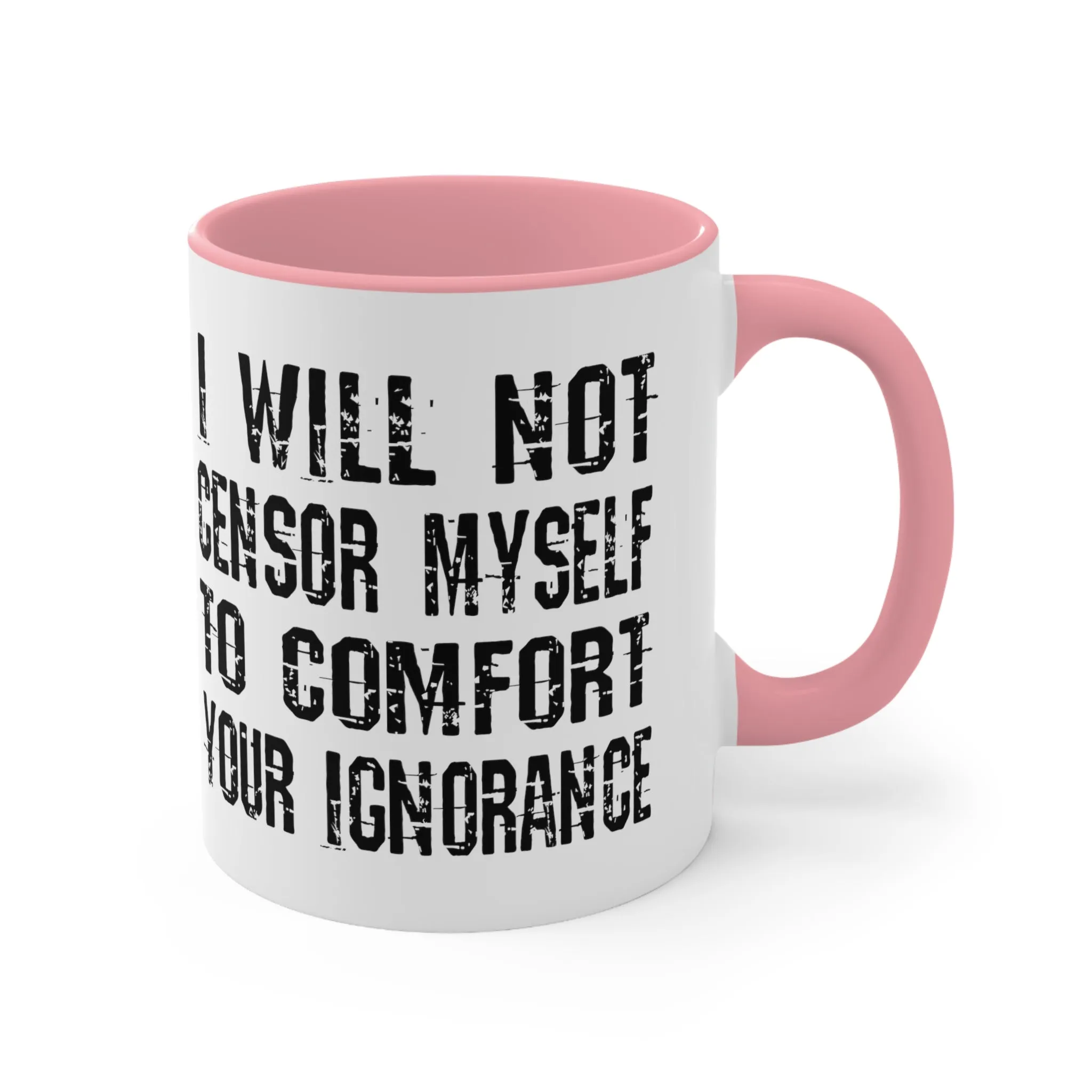 I Will Not Censor Myself Mug