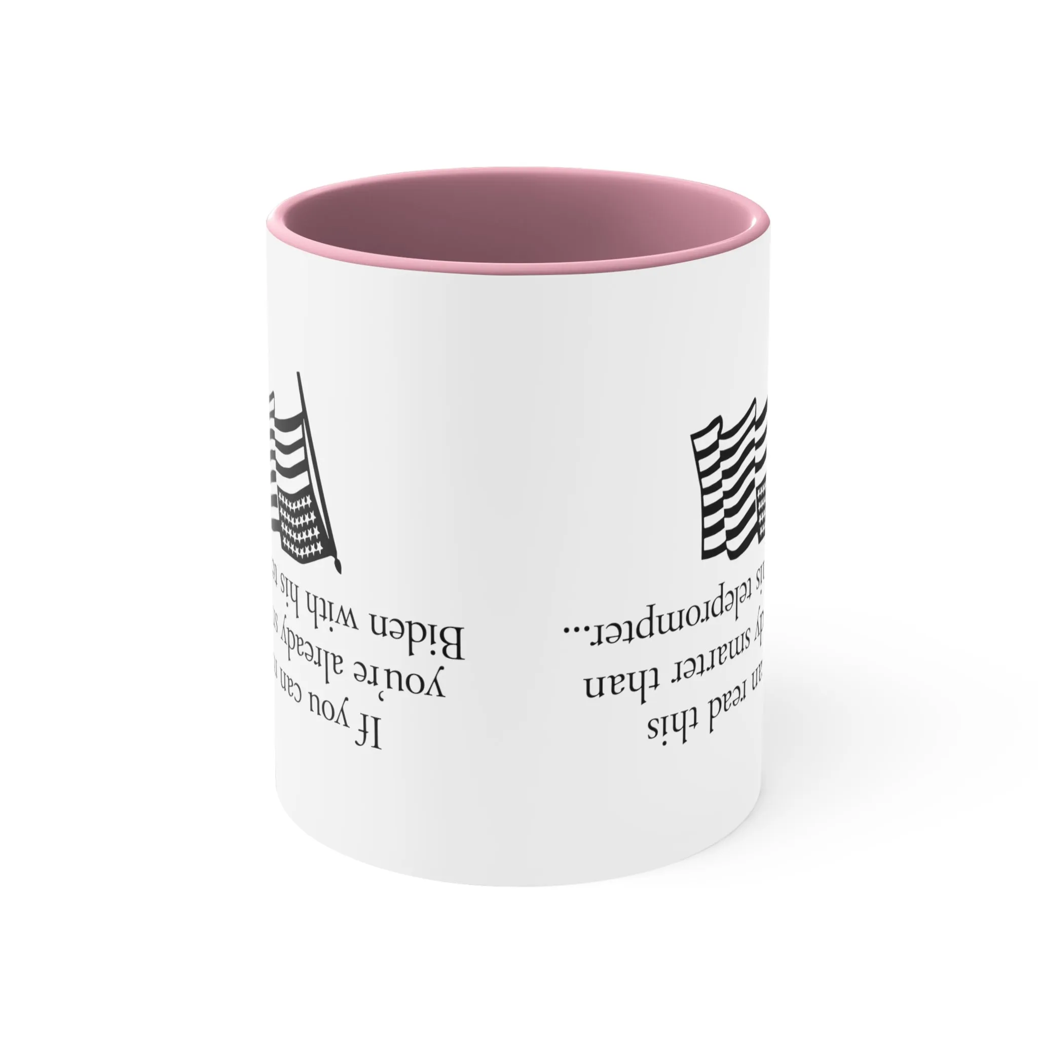 If you can read this you're already smarter than Biden with his teleprompter Mug (5 Colors)