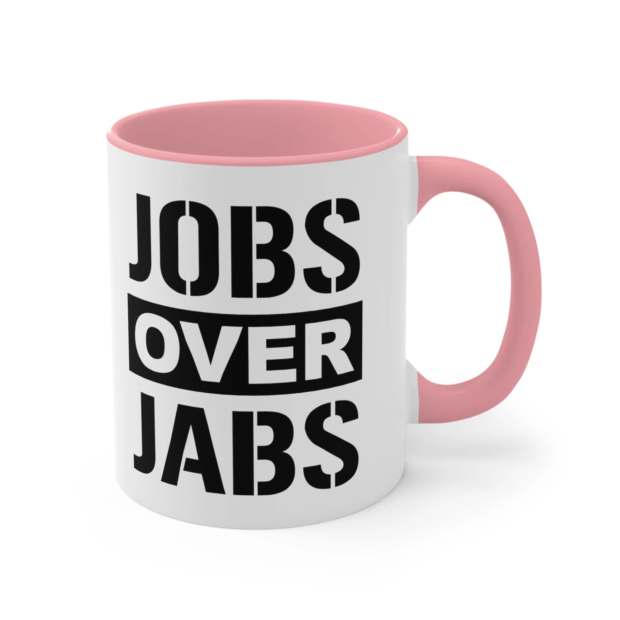 Jobs Over Jabs Mug (2 sizes, 3 colors)