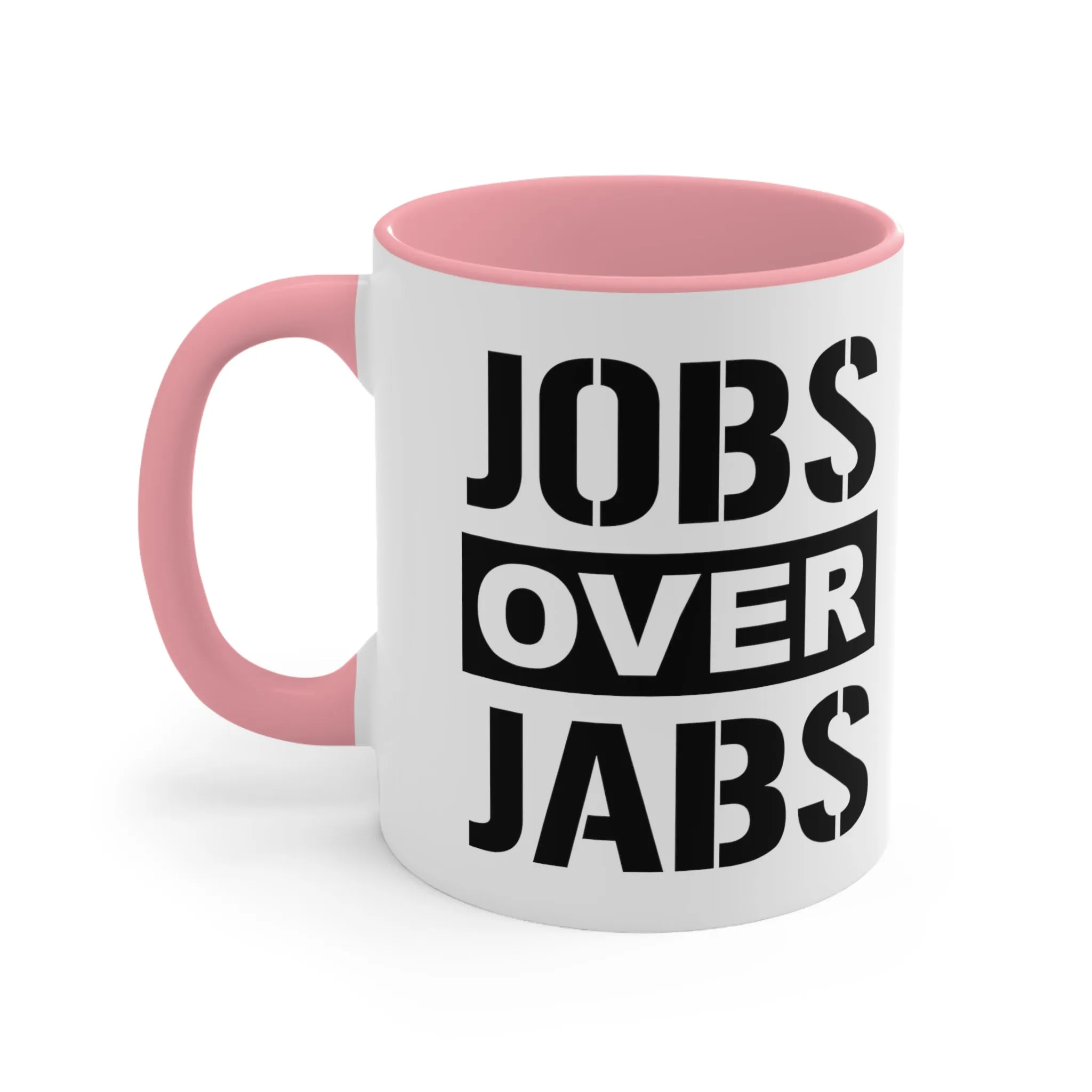 Jobs Over Jabs Mug (2 sizes, 3 colors)