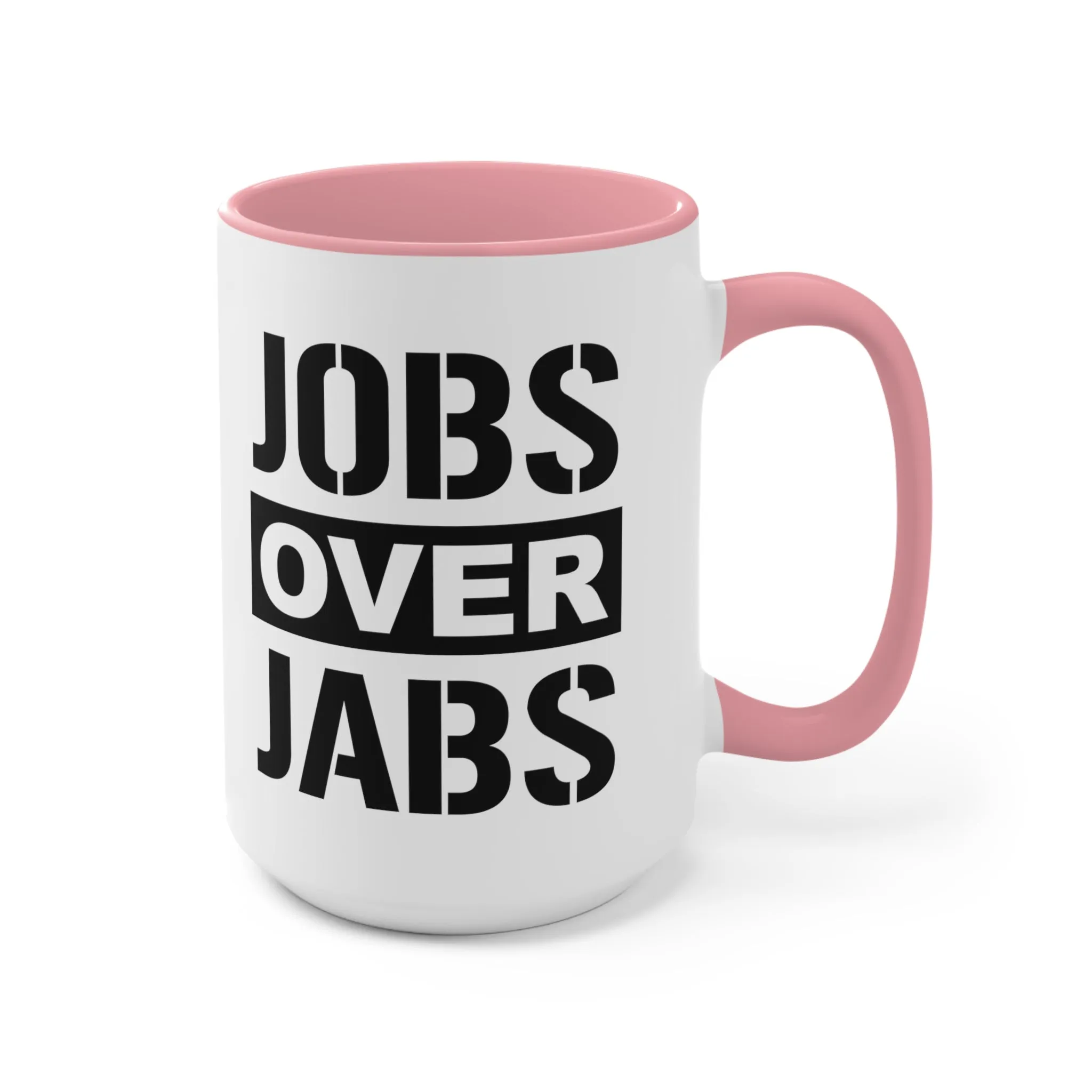 Jobs Over Jabs Mug (2 sizes, 3 colors)