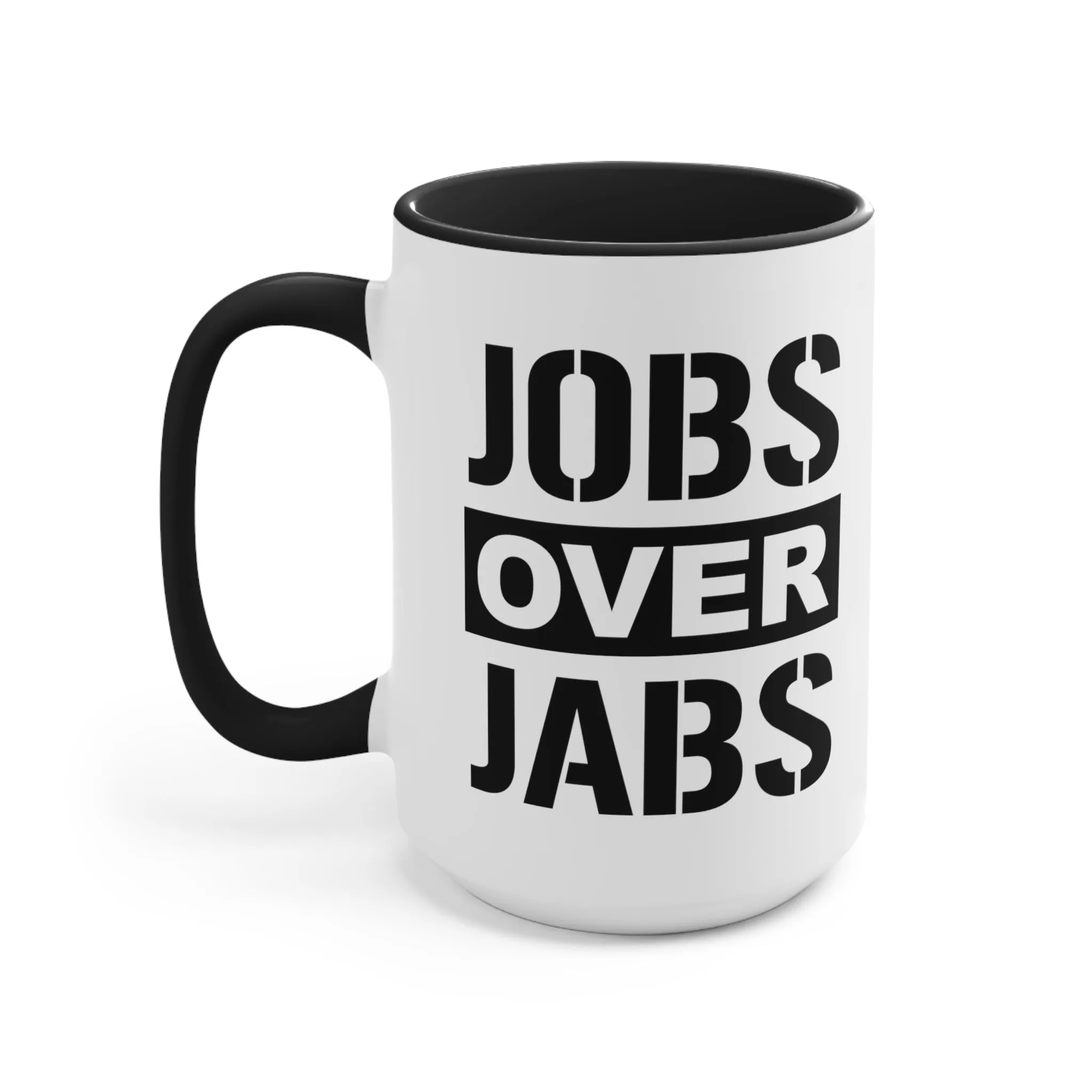 Jobs Over Jabs Mug (2 sizes, 3 colors)