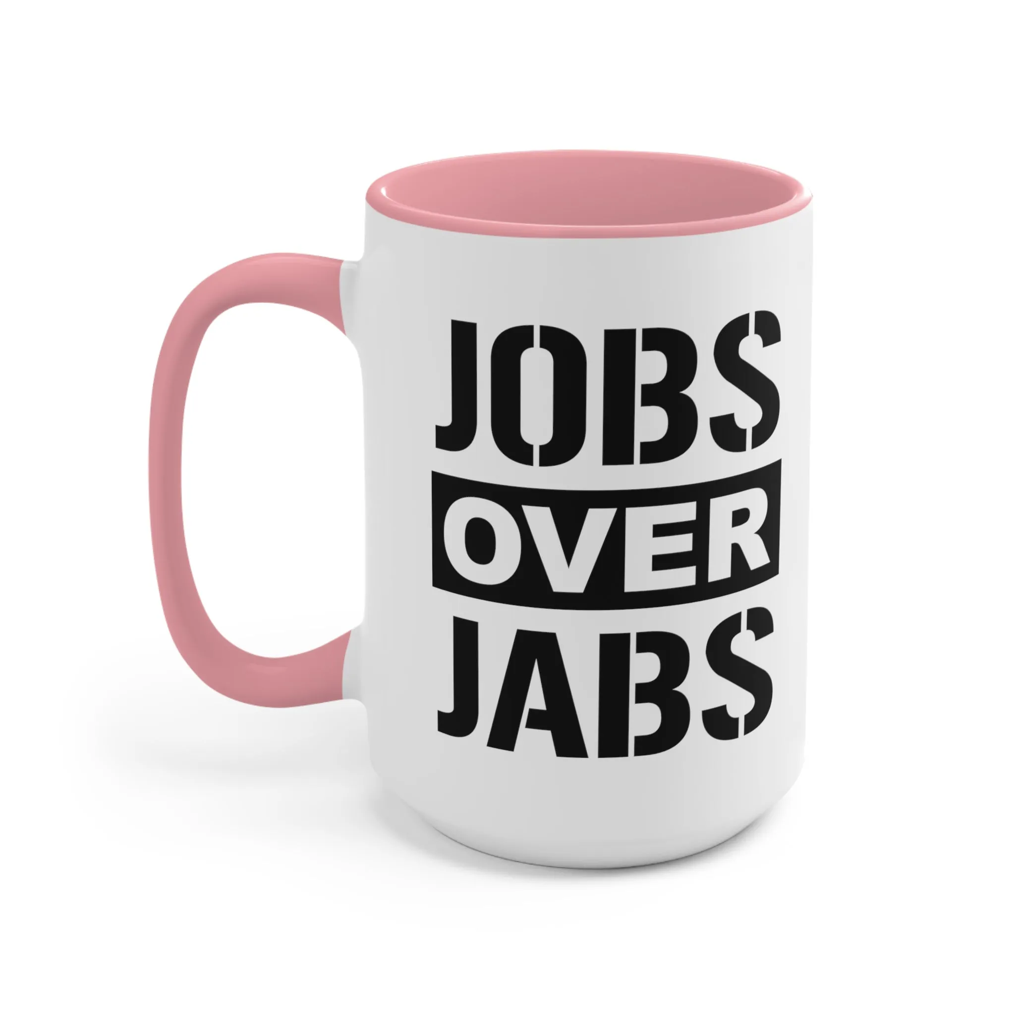 Jobs Over Jabs Mug (2 sizes, 3 colors)