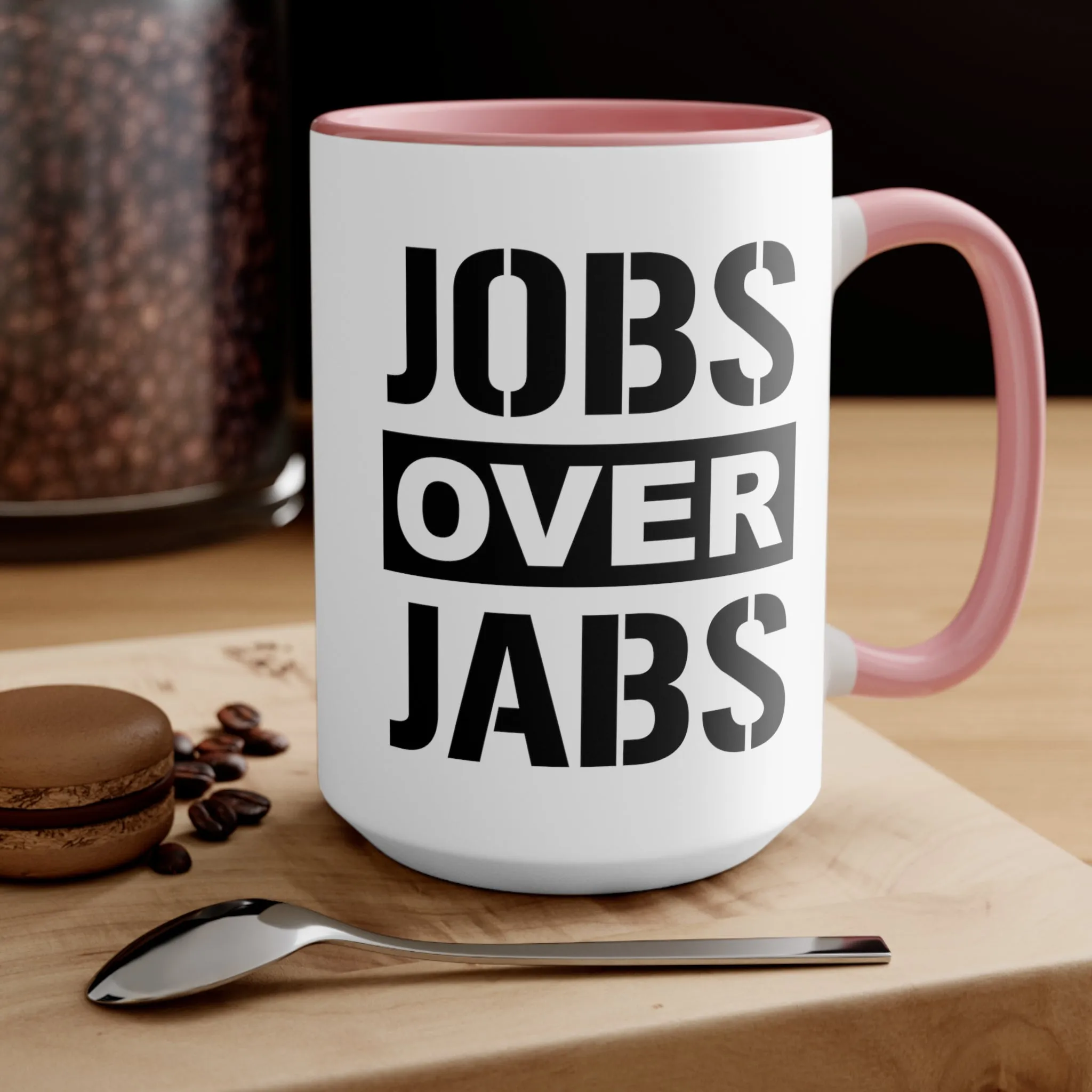 Jobs Over Jabs Mug (2 sizes, 3 colors)