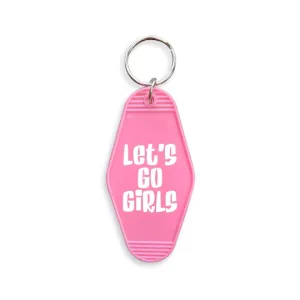 Let's Go Girls Hotel Motel Key Chain