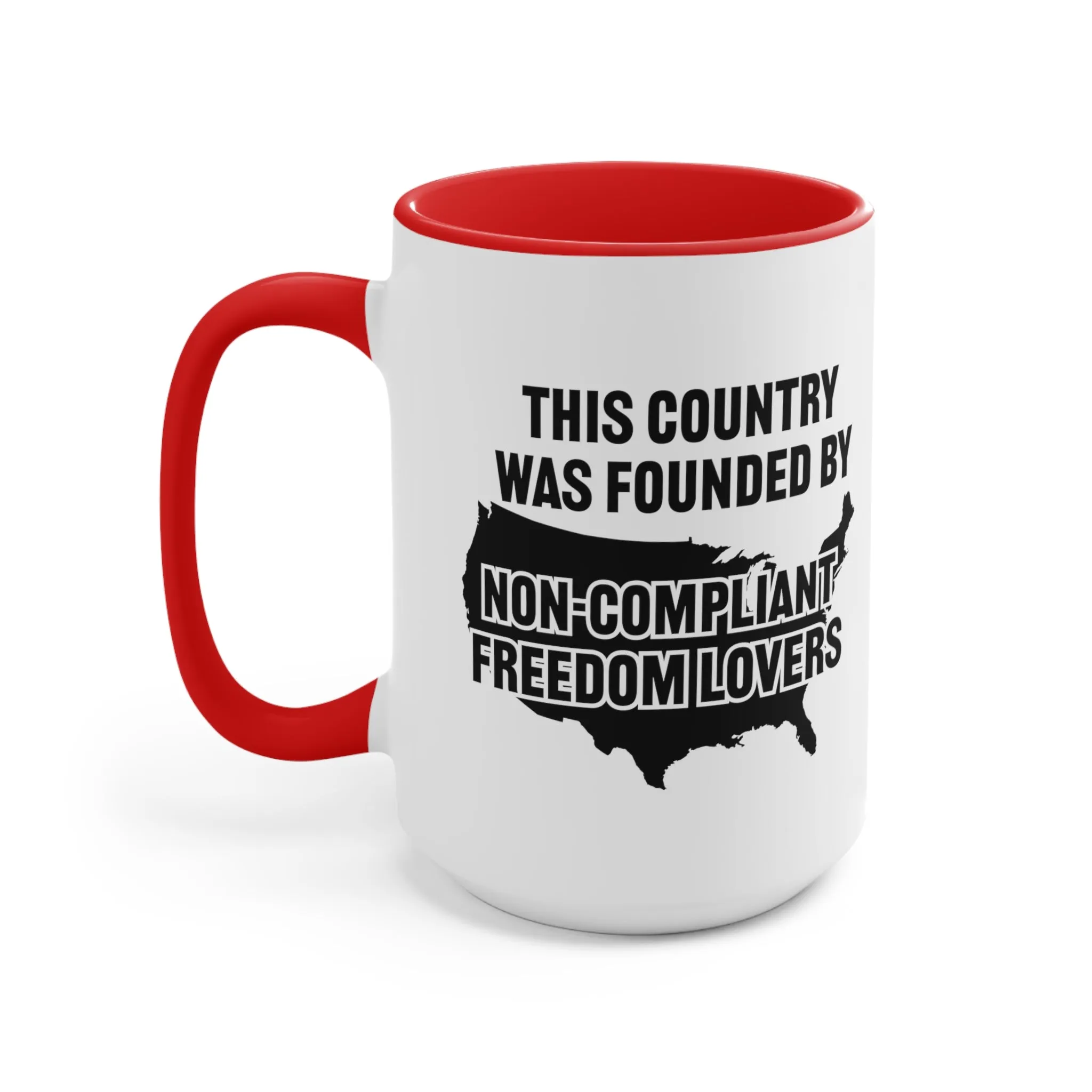 Non-Compliant Freedom Lovers Mug