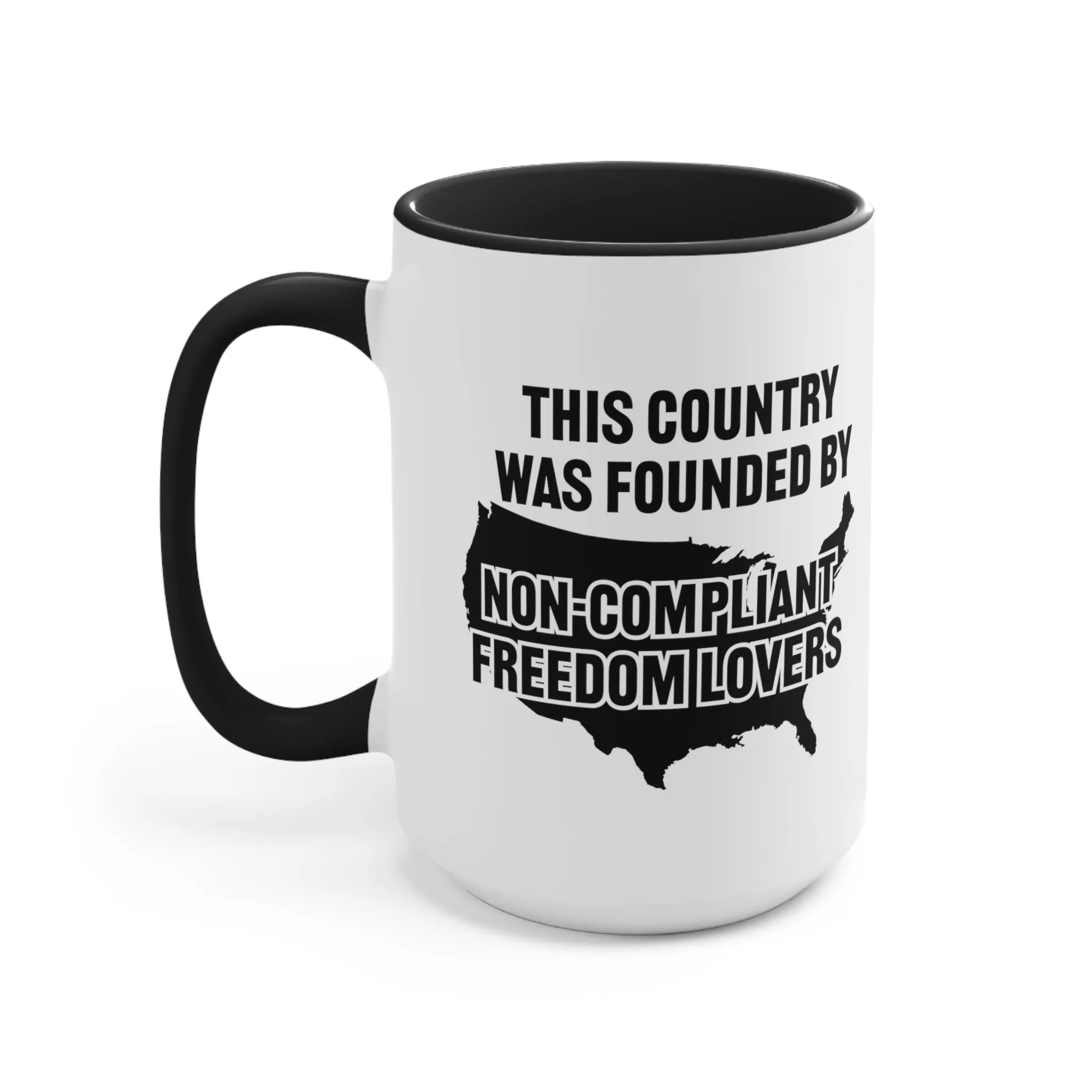 Non-Compliant Freedom Lovers Mug