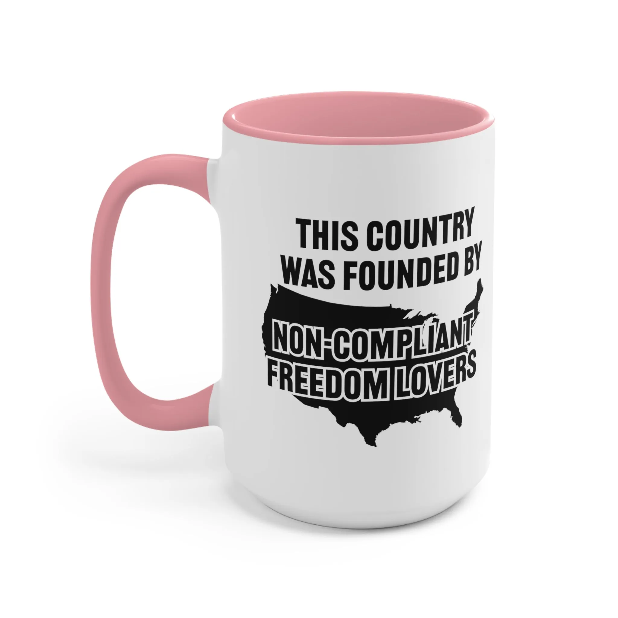 Non-Compliant Freedom Lovers Mug