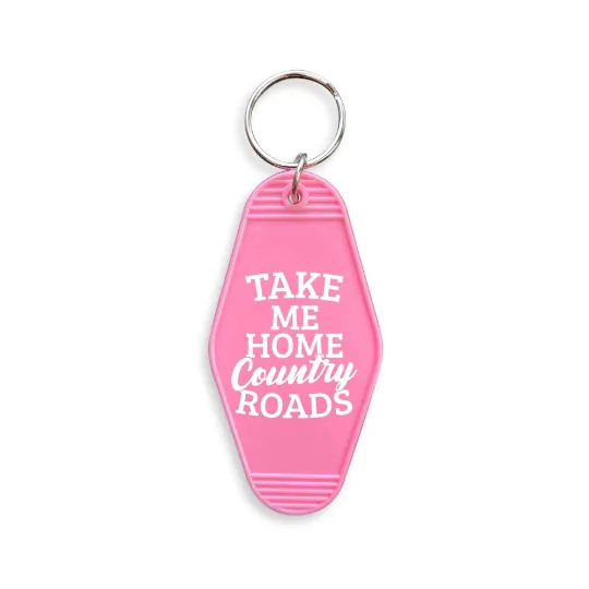 Take Me Home Country Roads Hotel Motel Key Chain