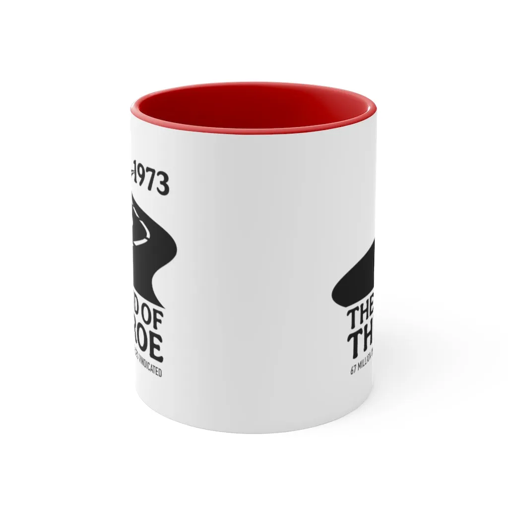 The End of the Roe Mug (2 sizes, 3 colors)