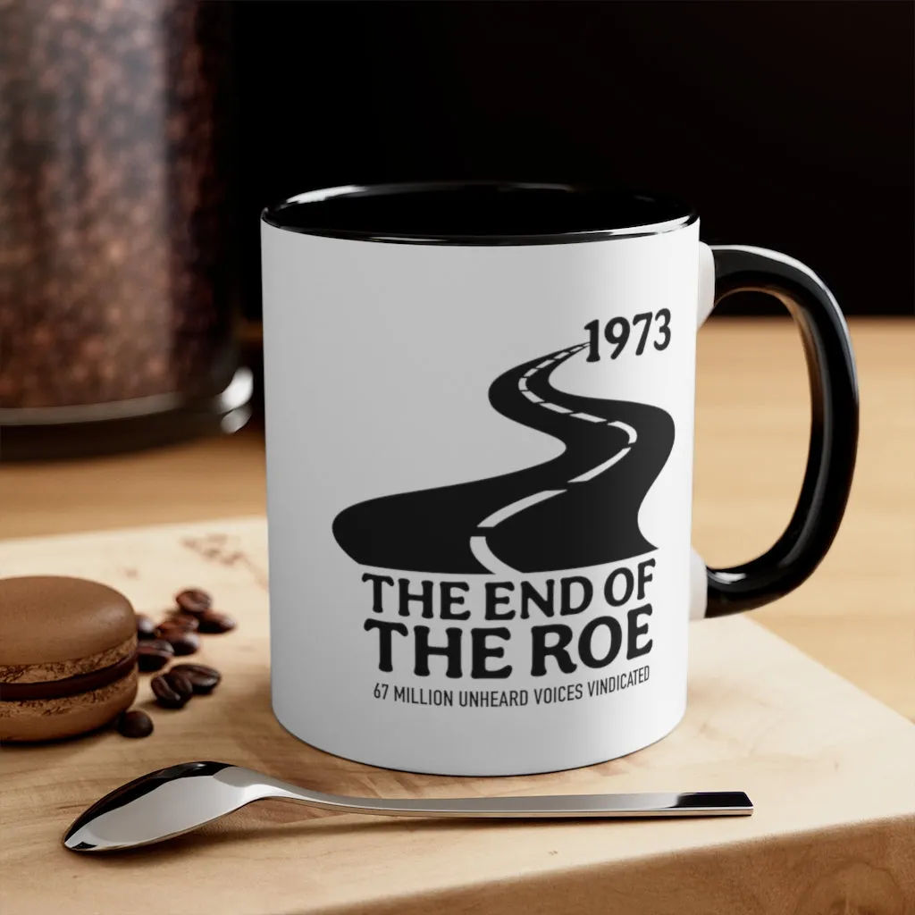 The End of the Roe Mug (2 sizes, 3 colors)